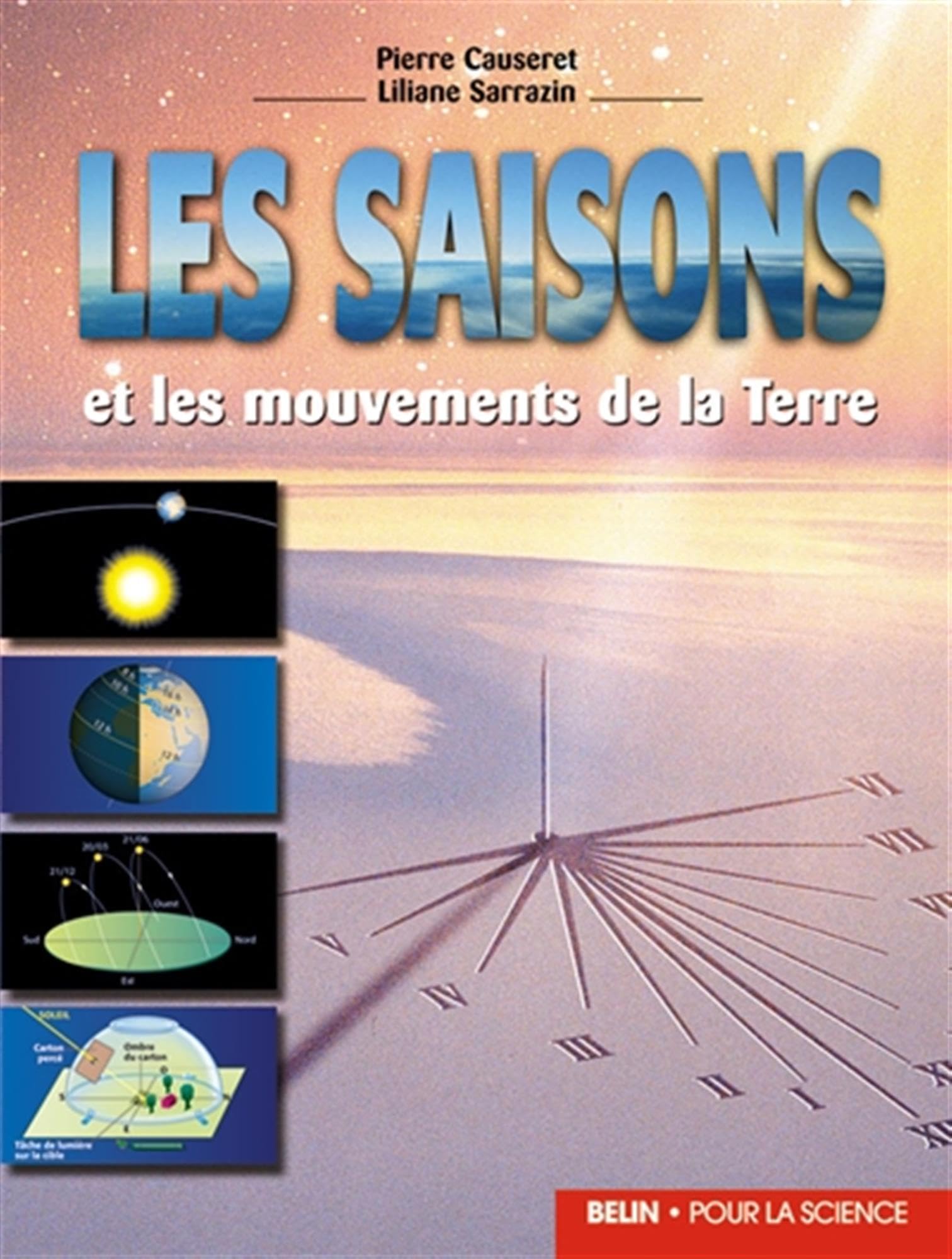 Les saisons et les mouvements de la Terre 9782701127057