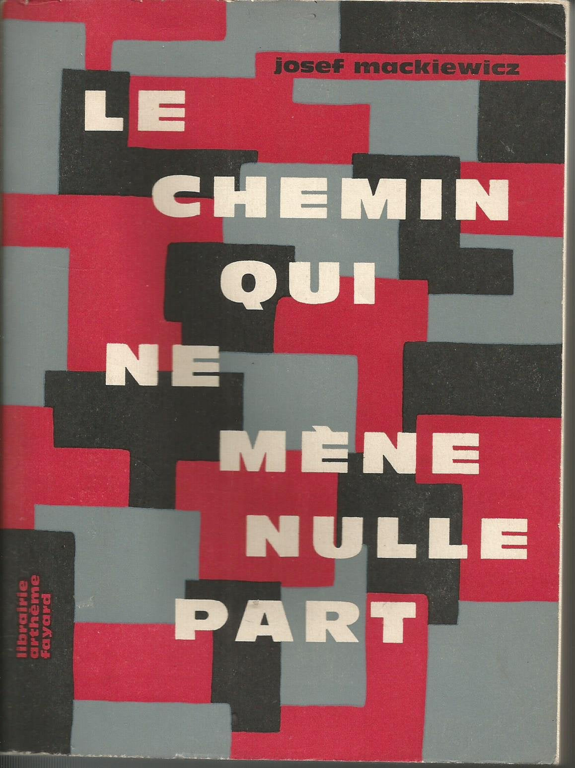 Le chemin qui ne mene nulle part.
