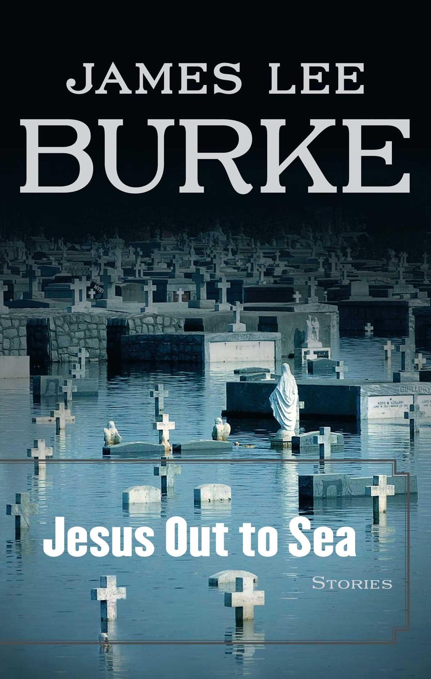 Jesus Out to Sea: Stories 9781416548560