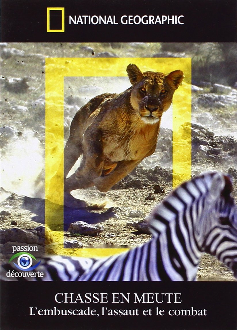 National Geographic-Chasse en Meute-L'embuscade, l'assaut et Le Combat 8009044801651