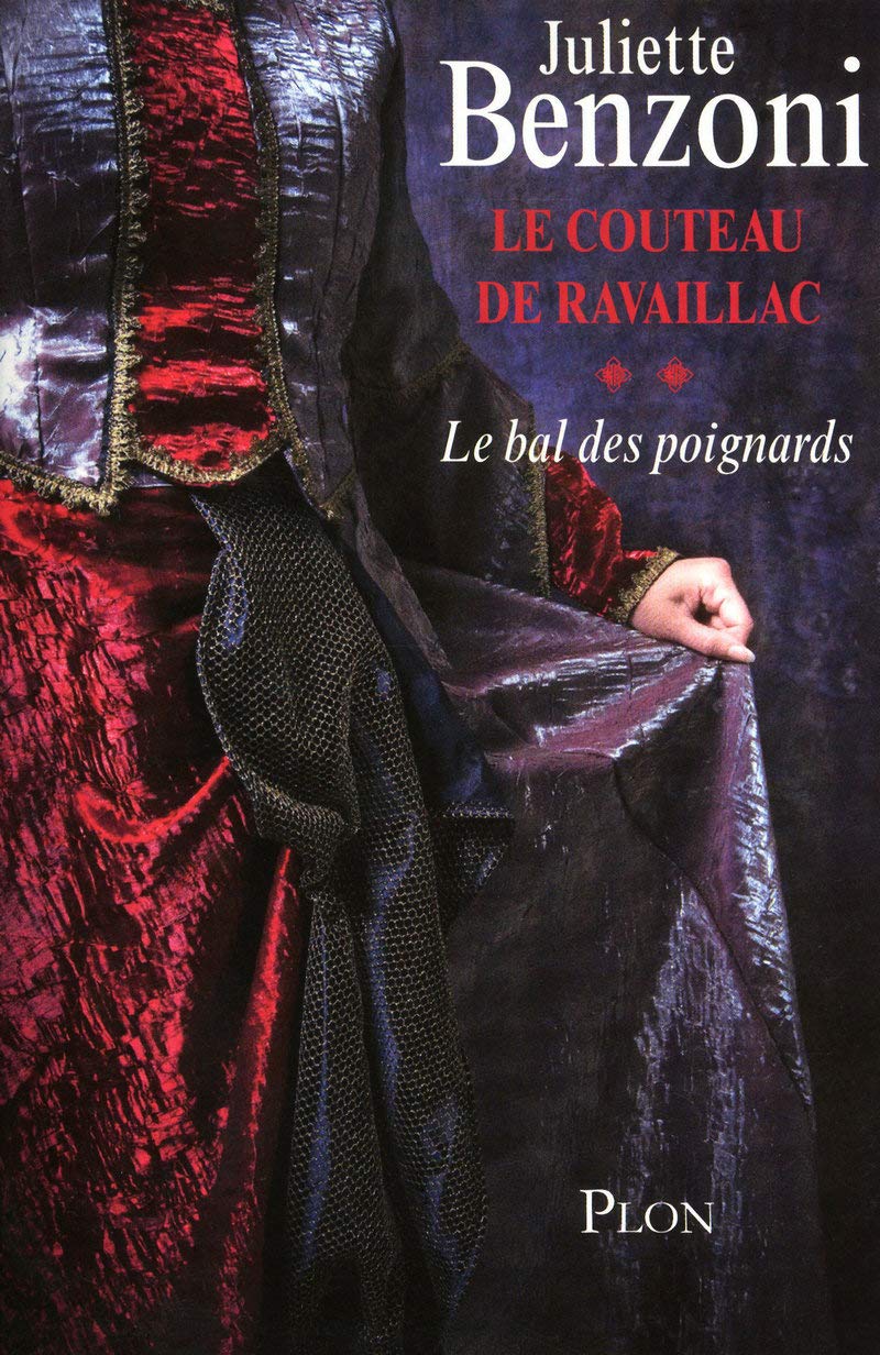 Le bal des poignards tome 2 - Le couteau de Ravaillac (2) 9782259212946