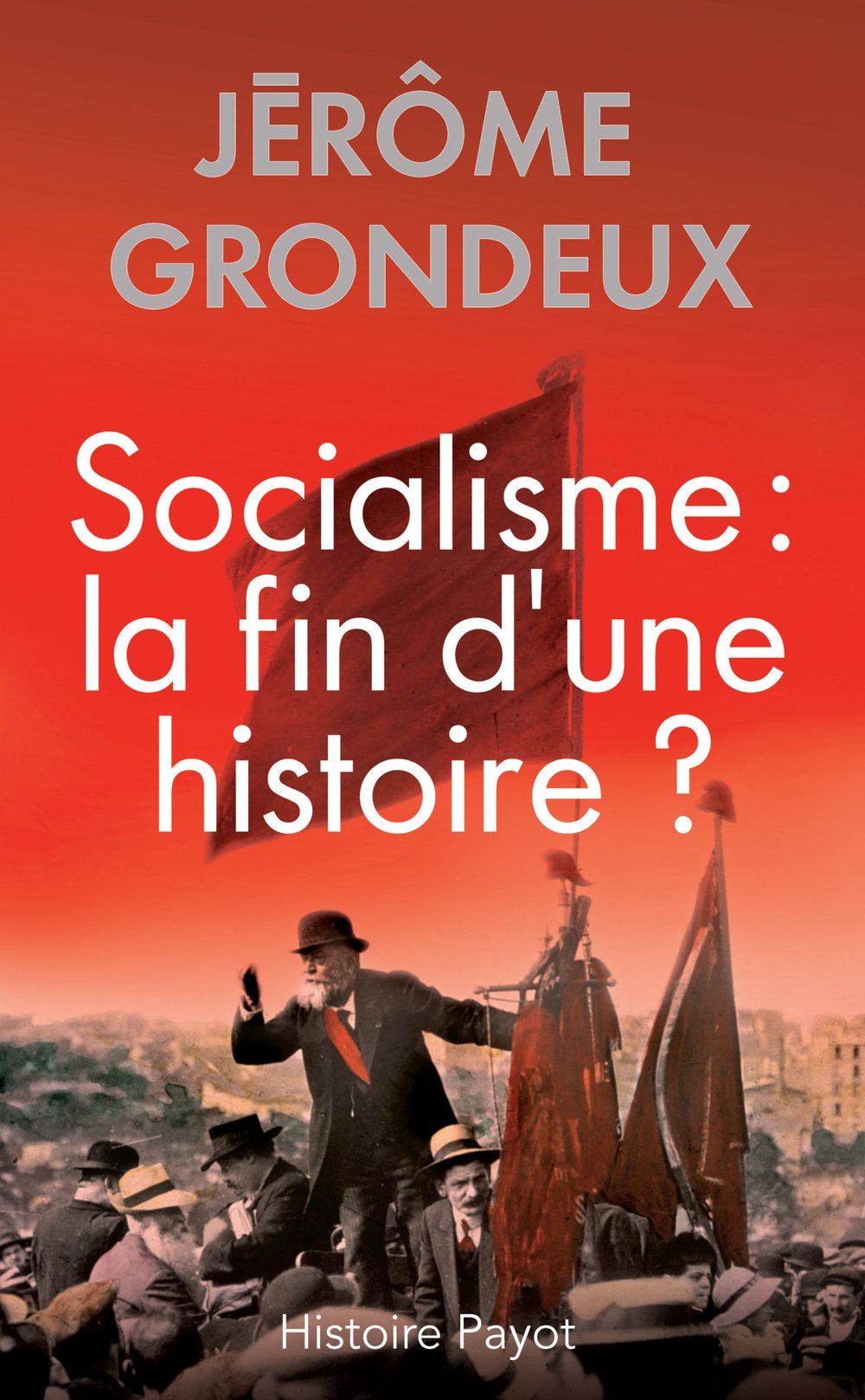 Socialisme : la fin d'une histoire ? 9782228907392