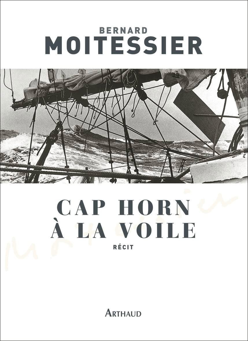 Cap Horn à la voile: 14000 milles sans escale 9782081288676
