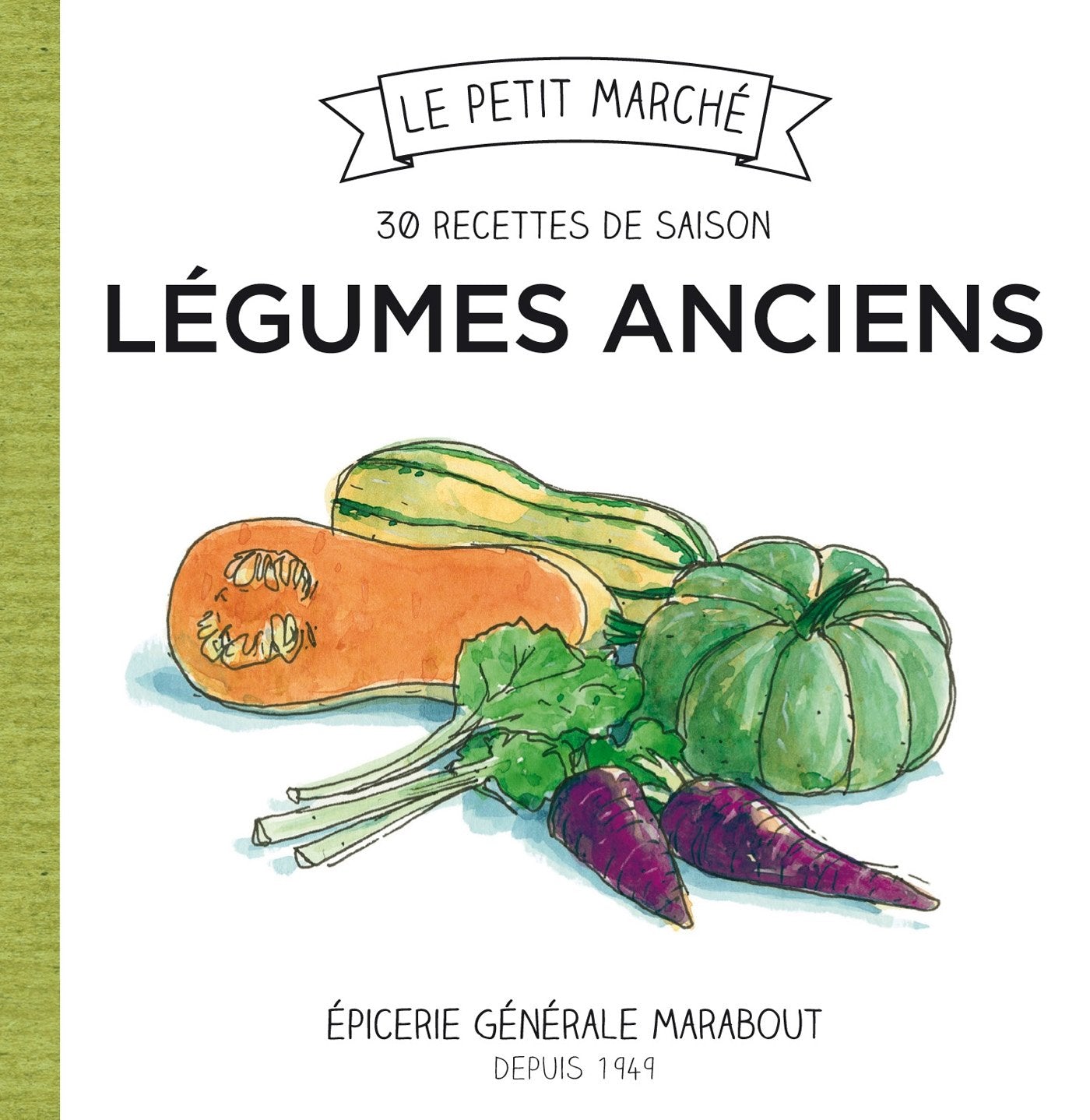 Légumes anciens: Les recettes de saison 9782501081320