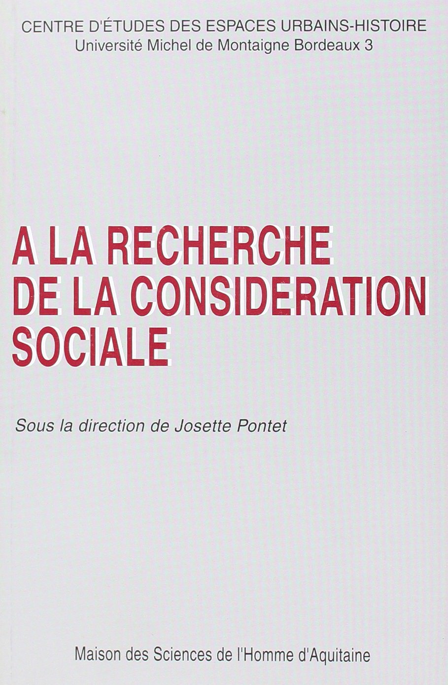 A la recherche de la considération sociale 9782858922666