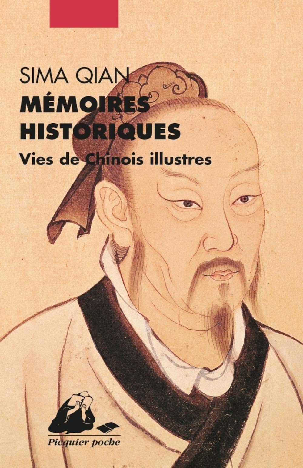 Mémoires historiques : Vies de Chinois illustrés 9782877306119