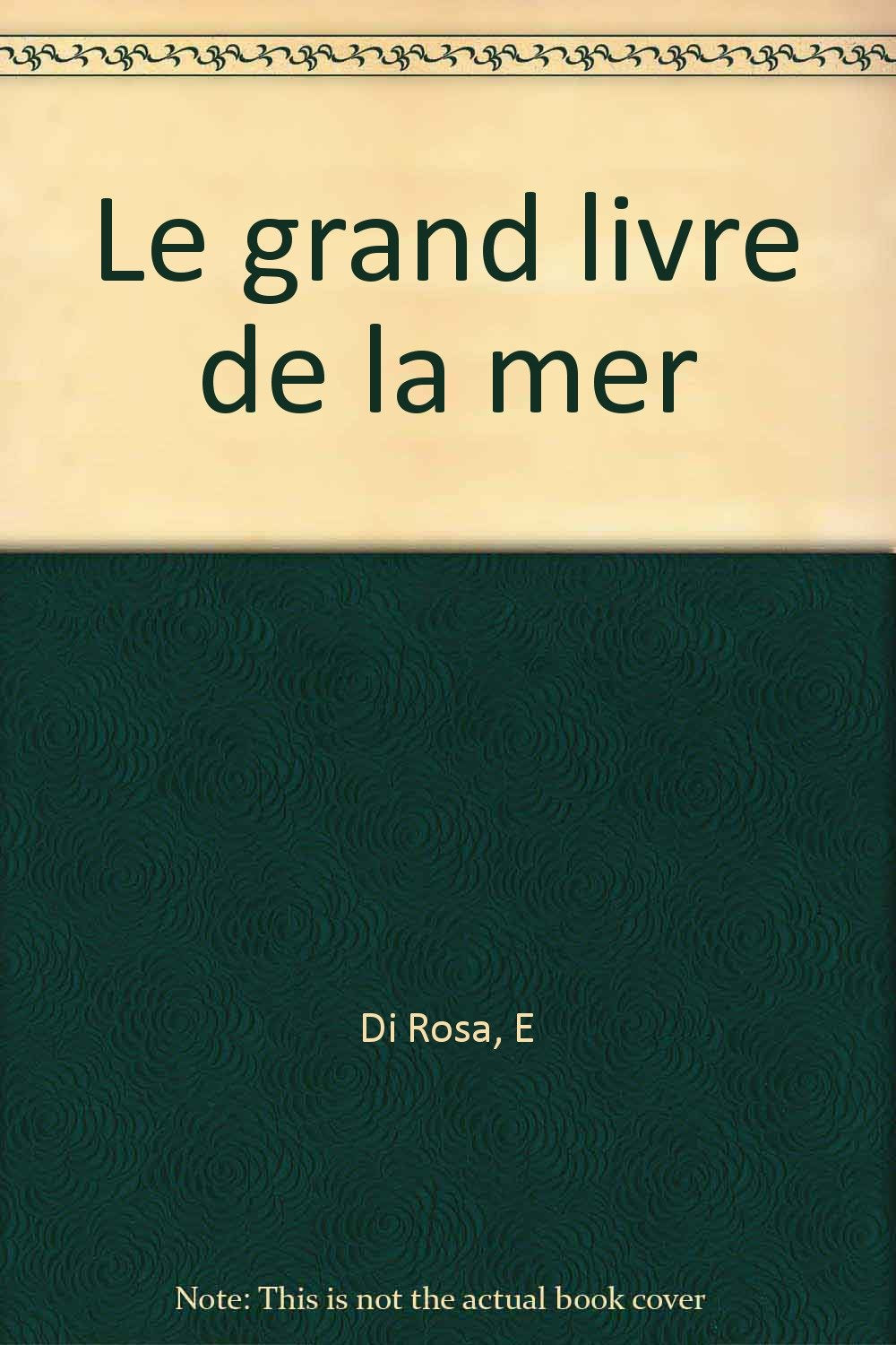 Le grand livre de la mer 9782010192609