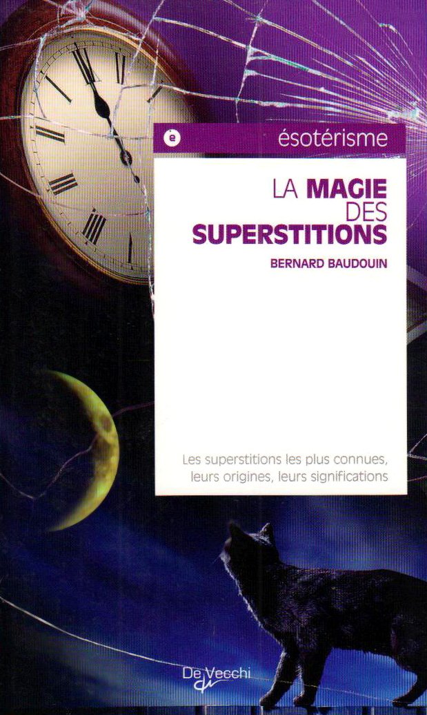 La magie des superstitions 9782732844251