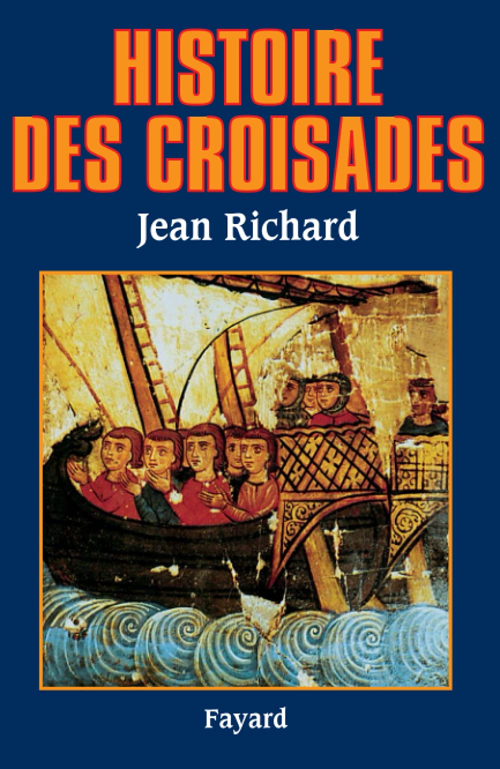 Histoire des croisades 9782213597874