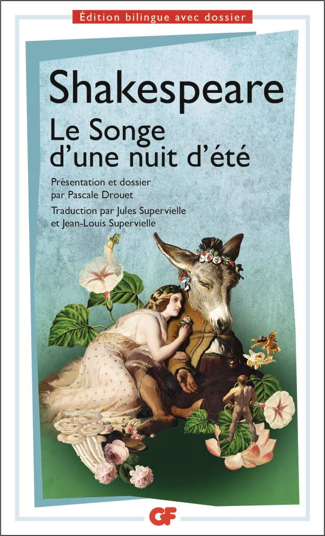 Le Songe d'une nuit d'été, Shakespeare - Prépas scientifiques 2018-2019 9782081422575