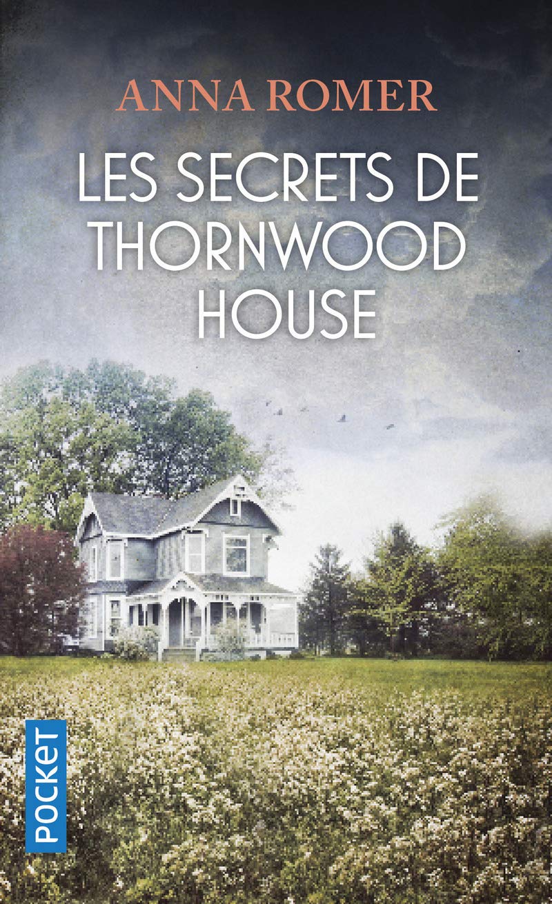 Les Secrets de Thornwood House 9782266266185