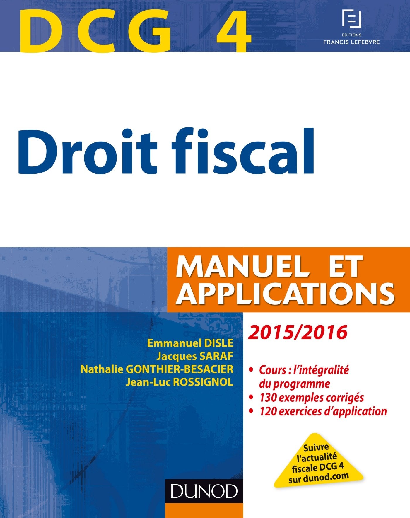 Droit fiscal, DCG 4: Manuel et application 9782100727087