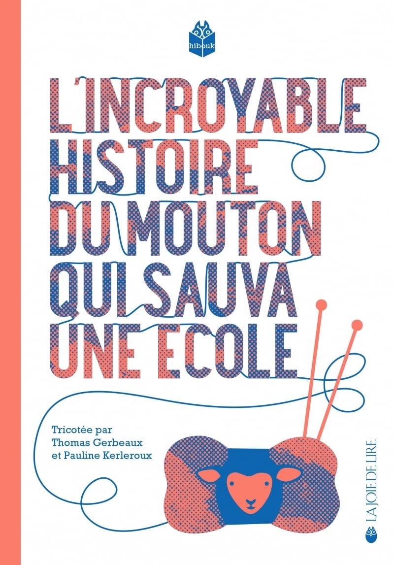 L'incroyable histoire du mouton qui sauva une école 9782889084326