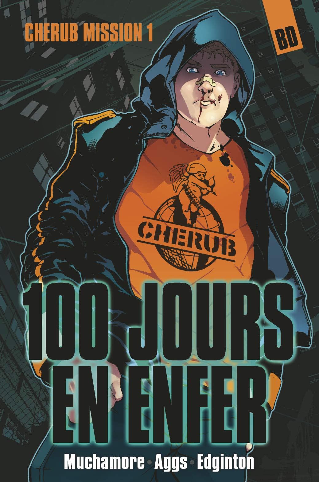 Cherub - Mission 1 : 100 jours en enfer: NOUVELLE EDITION 9782203106543