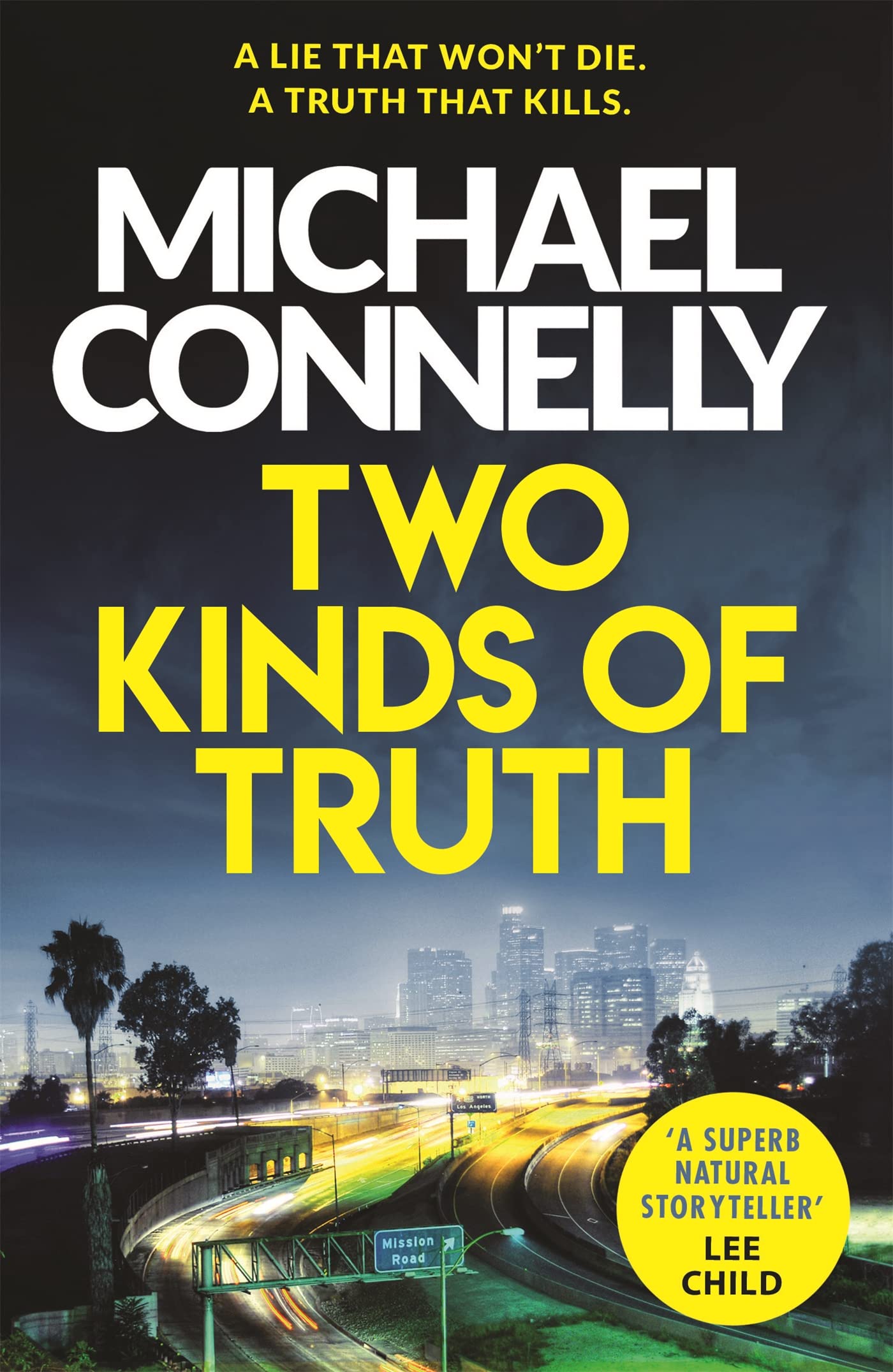 Two Kinds of Truth: A Harry Bosch Thriller 9781409147596