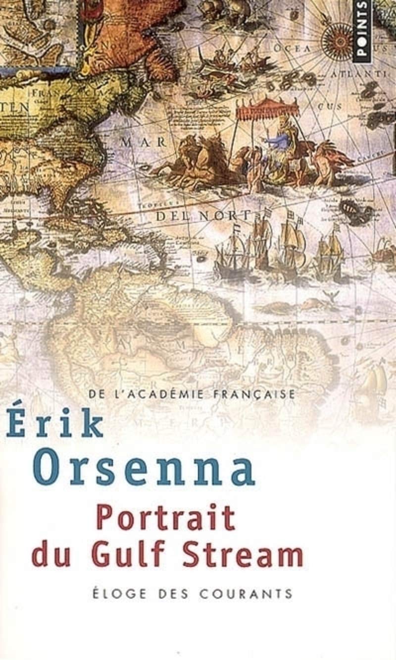 Portrait du Gulf Stream: Eloge des courants 9782020859585