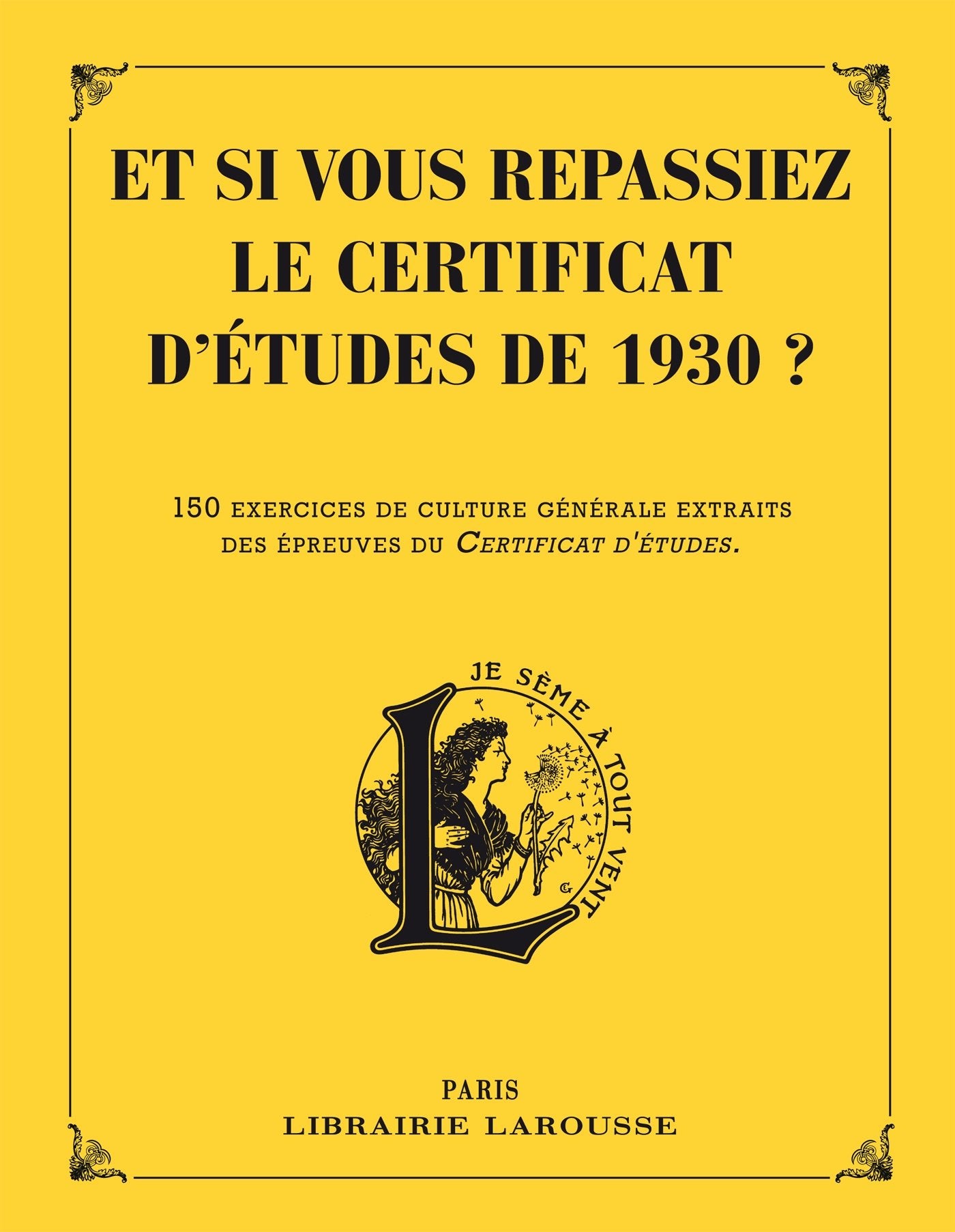 Et si vous repassiez votre certificat d'études en 1930 ? 9782035894670