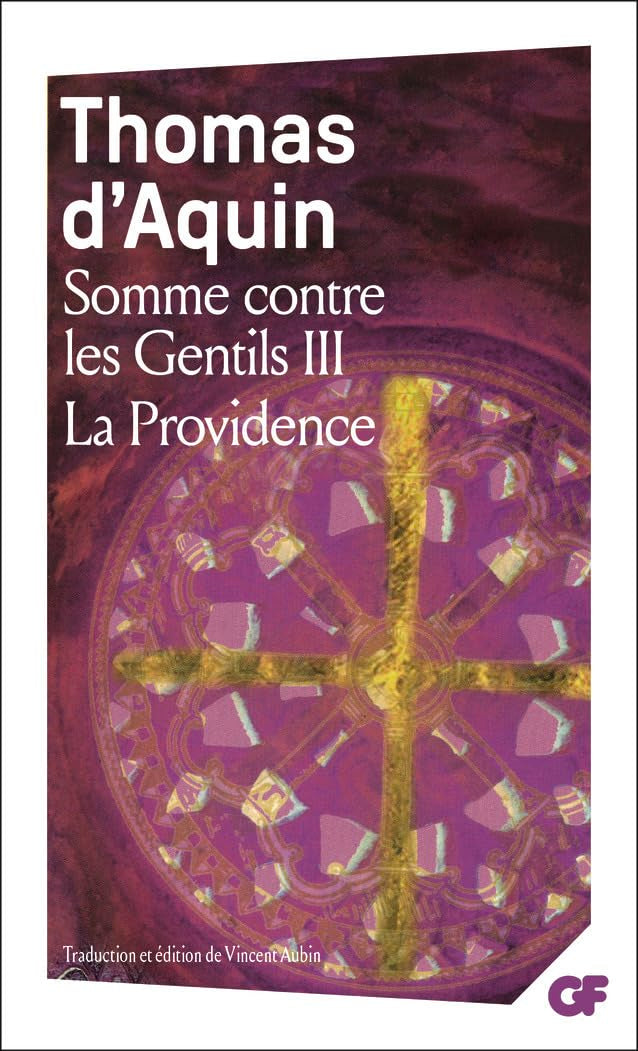 Somme contre les gentils, livre 3 : La Providence 9782080710475