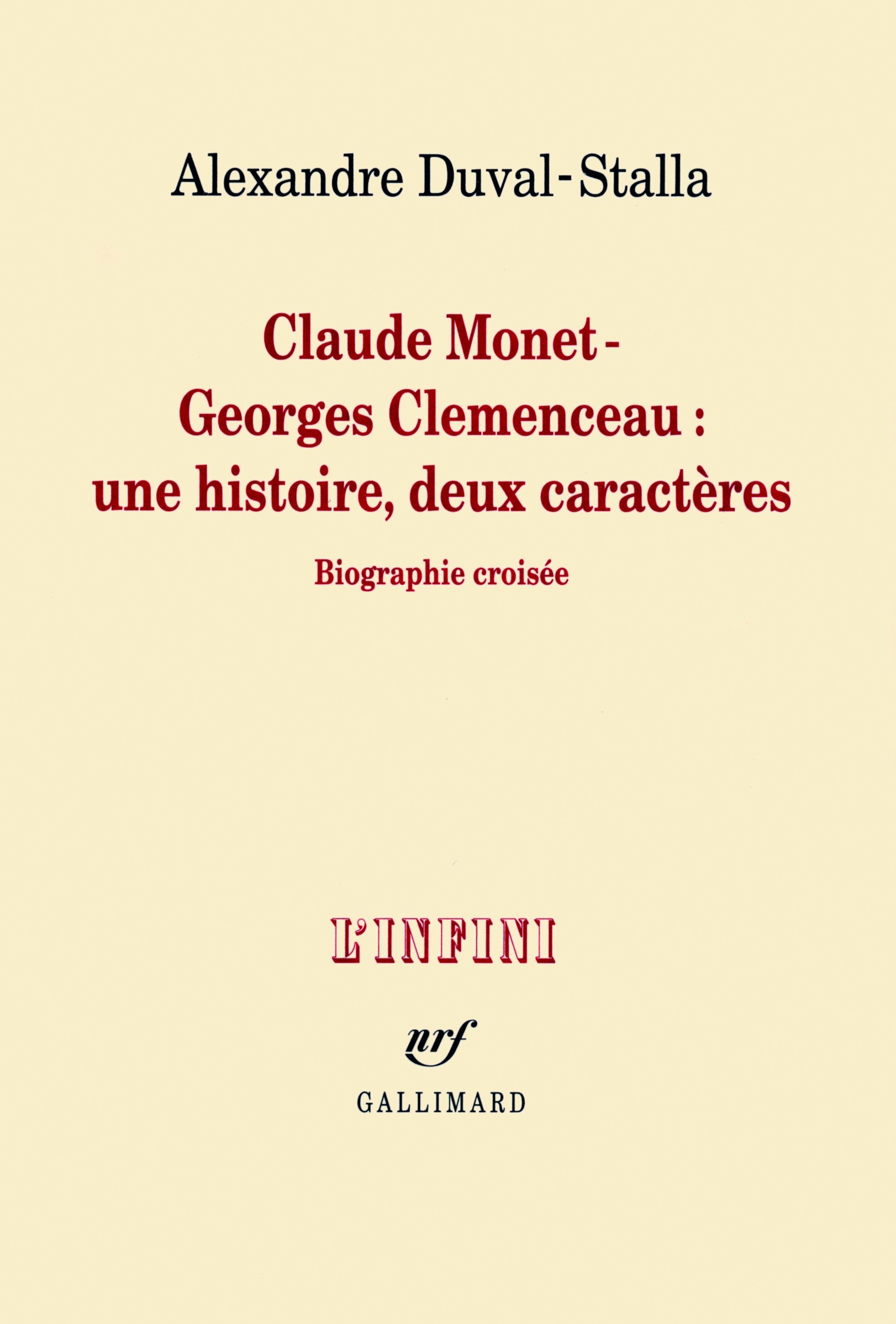 Claude Monet - Georges Clemenceau : une histoire, deux caractères: Biographie croisée 9782070131228