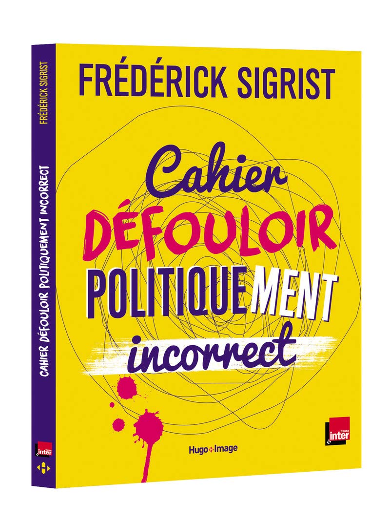 Cahier défouloir politiquement incorrect 9782755633207