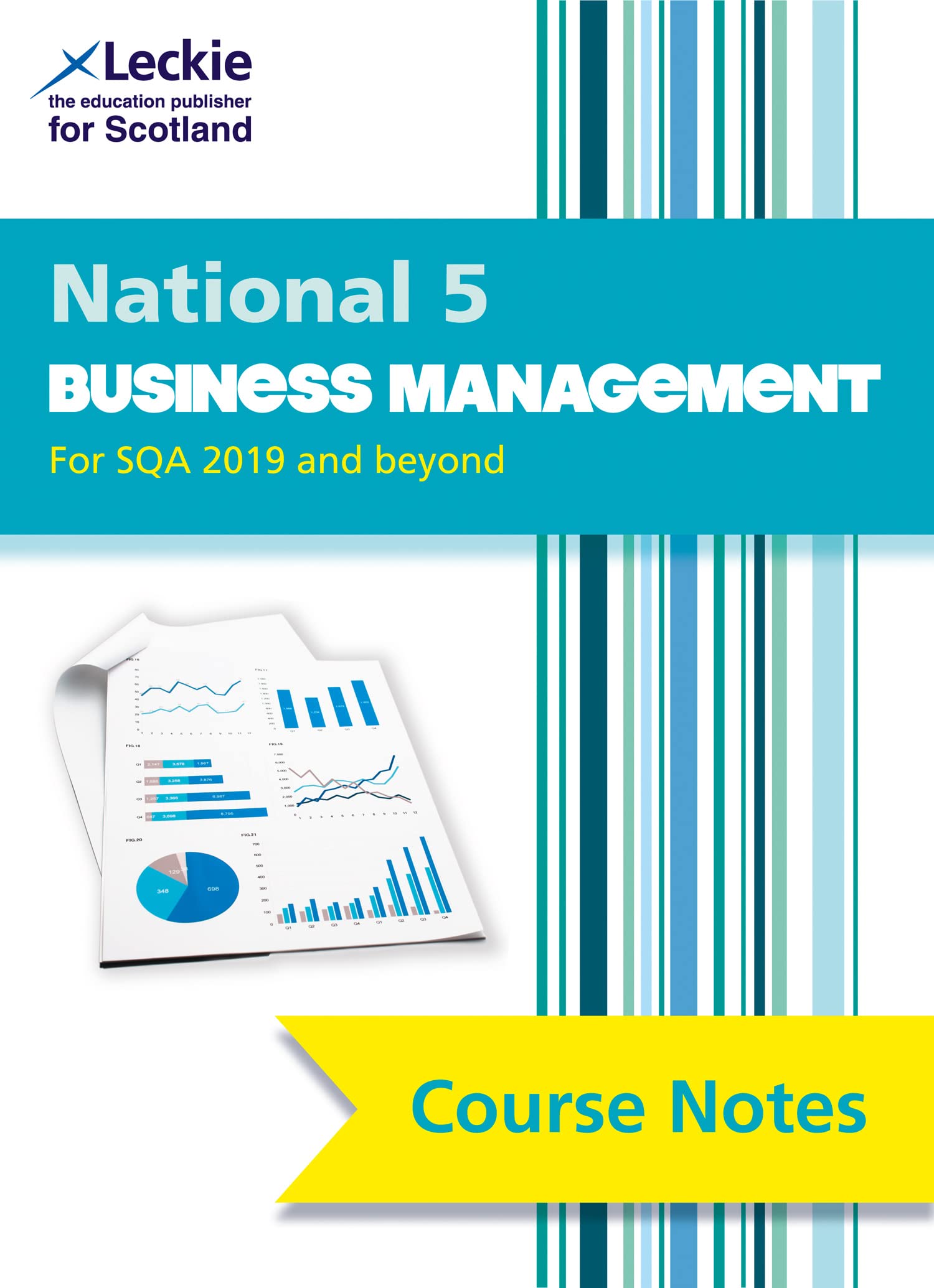 National 5 Business Management Course Notes for New 2019 Exams: For Curriculum for Excellence Sqa Exams 9780008461188
