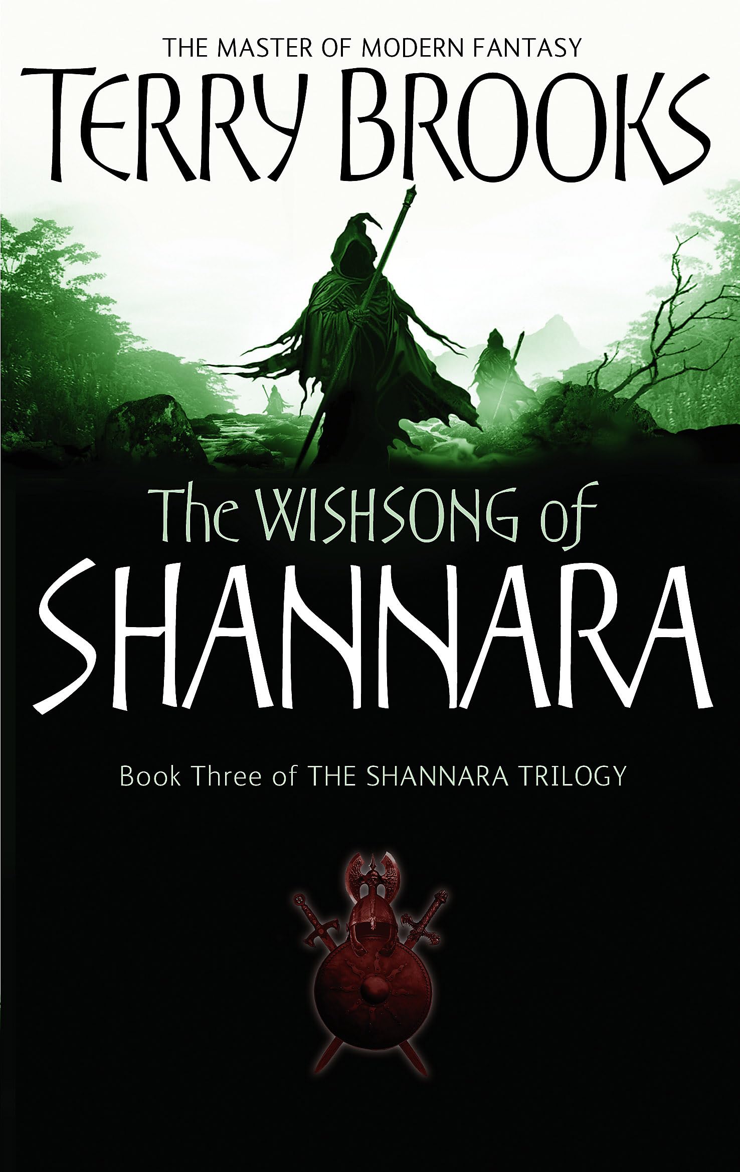 The Wishsong Of Shannara: The original Shannara Trilogy 9781841495507