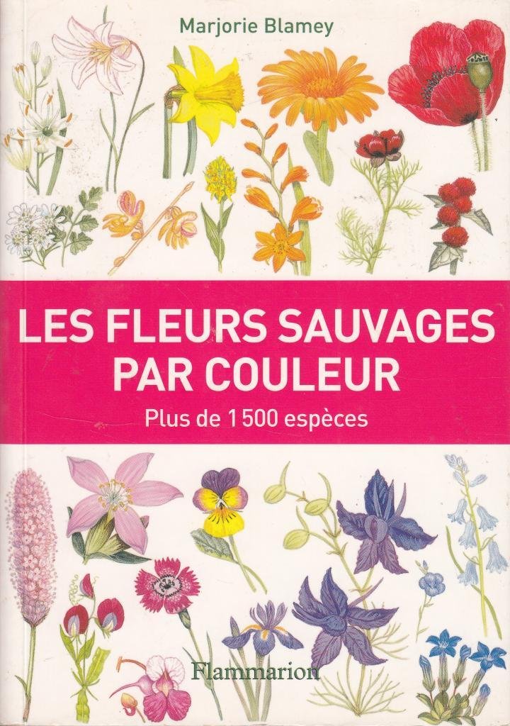 Les fleurs sauvages par couleur 9782286011659
