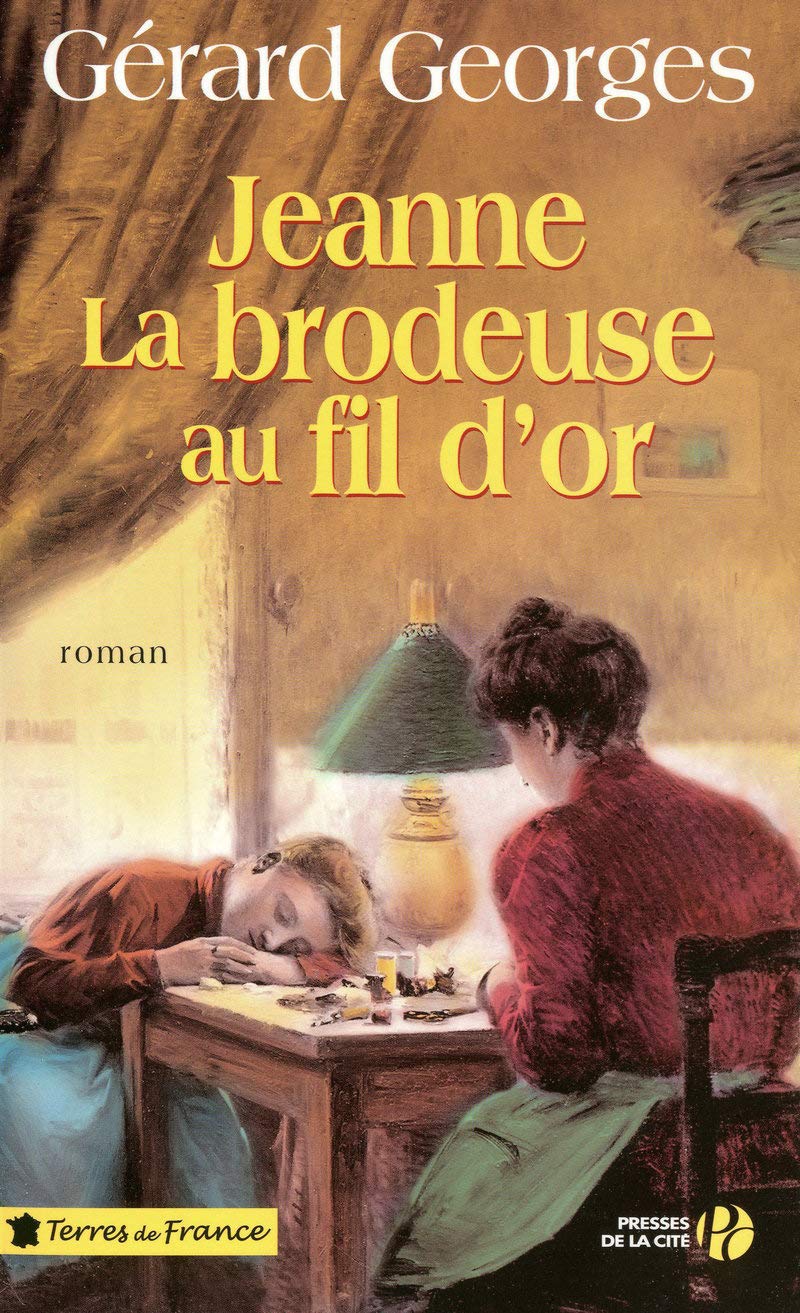 Jeanne la brodeuse au fil d'or 9782258076099
