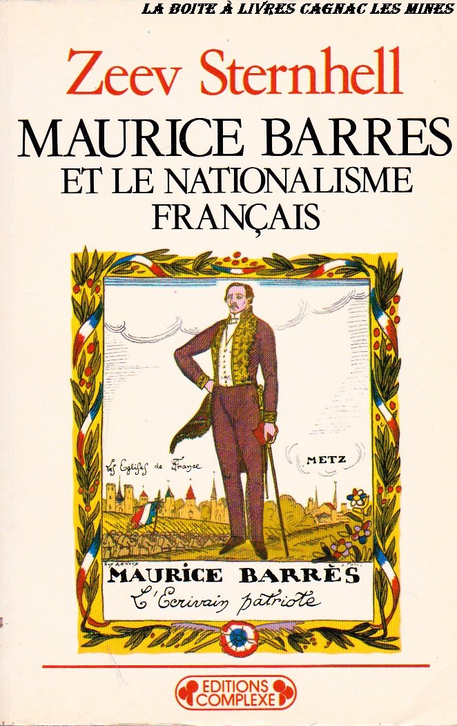 Maurice Barrès et le nationalisme français 9782870271643