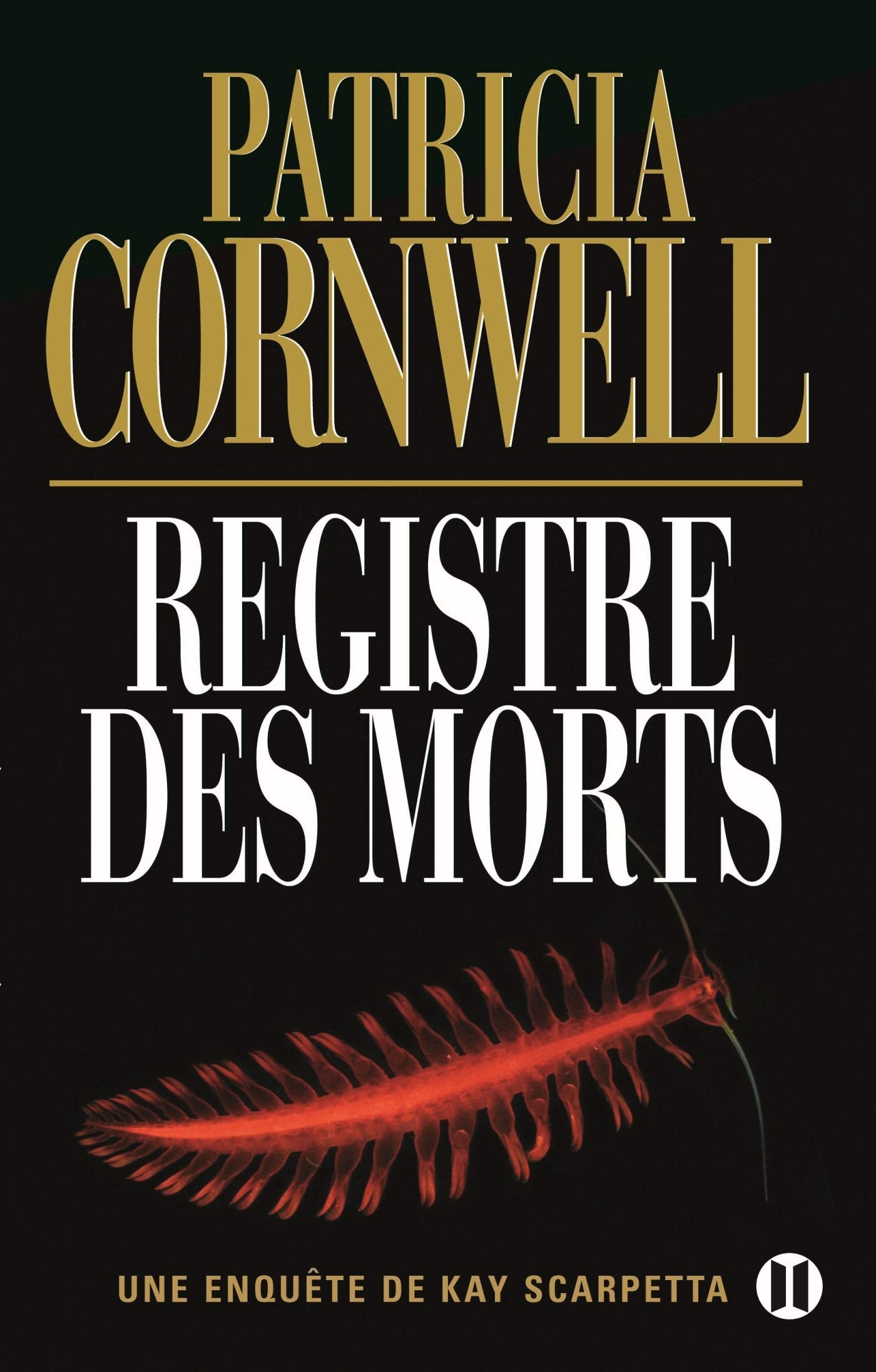 Registre des morts: Une enquête de Kay Scarpetta 9782848930510