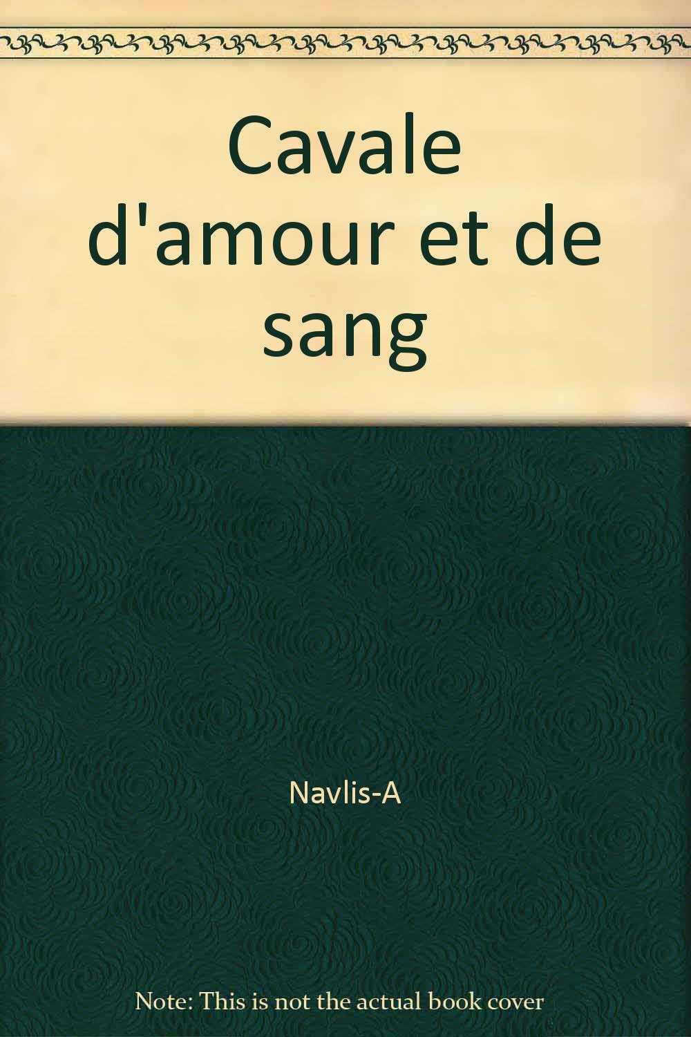 Cavale d'amour et de sang 9782865641758