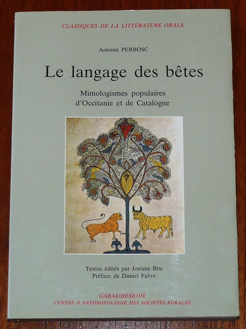 Le langage des bêtes: Mimologismes populaires d'Occitanie et de Catalogne 9782906156128