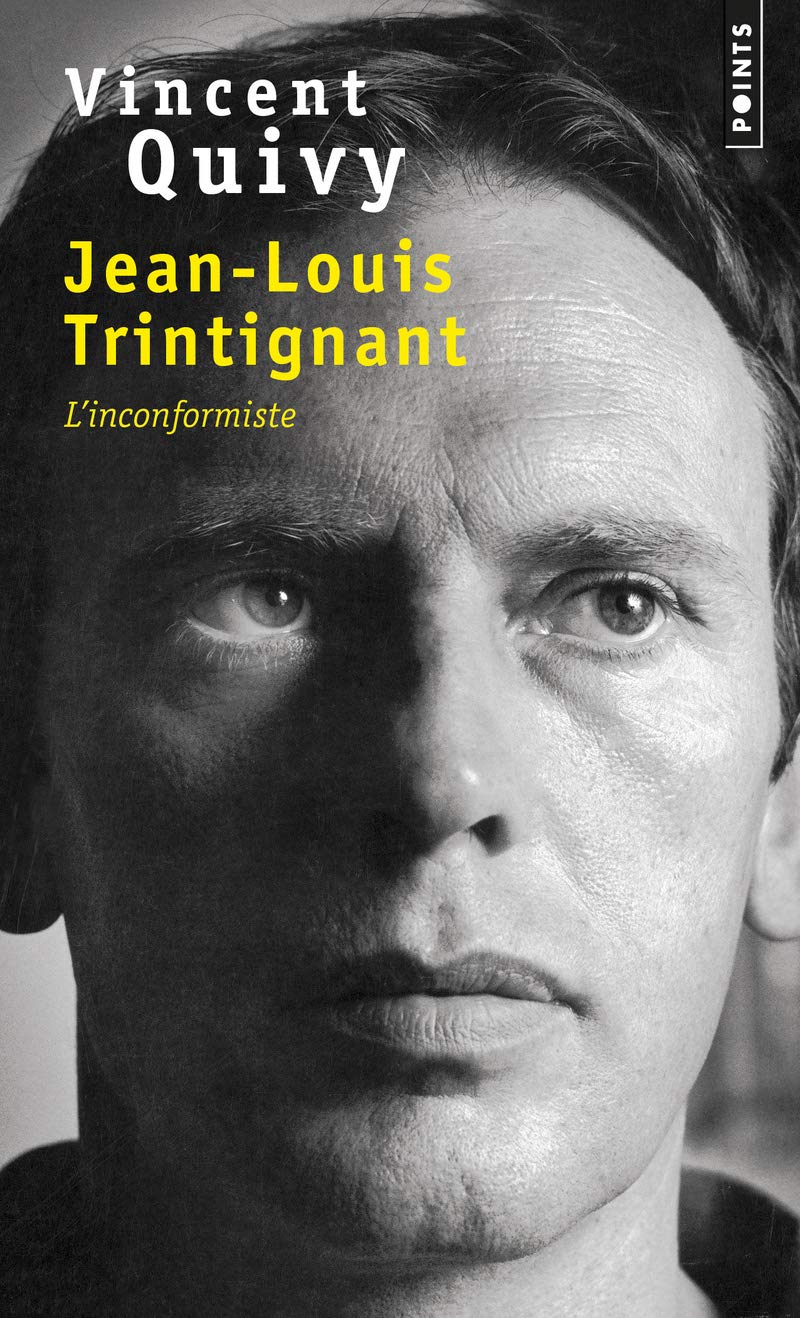 Jean-Louis Trintignant: L'inconformiste 9782757864876
