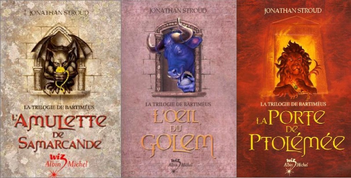 La trilogie des Bartiméus (complet en 3 tomes : L'amulette de Samarcande, L'oeil du Golem, La porte de Ptolémée) 9782744196355