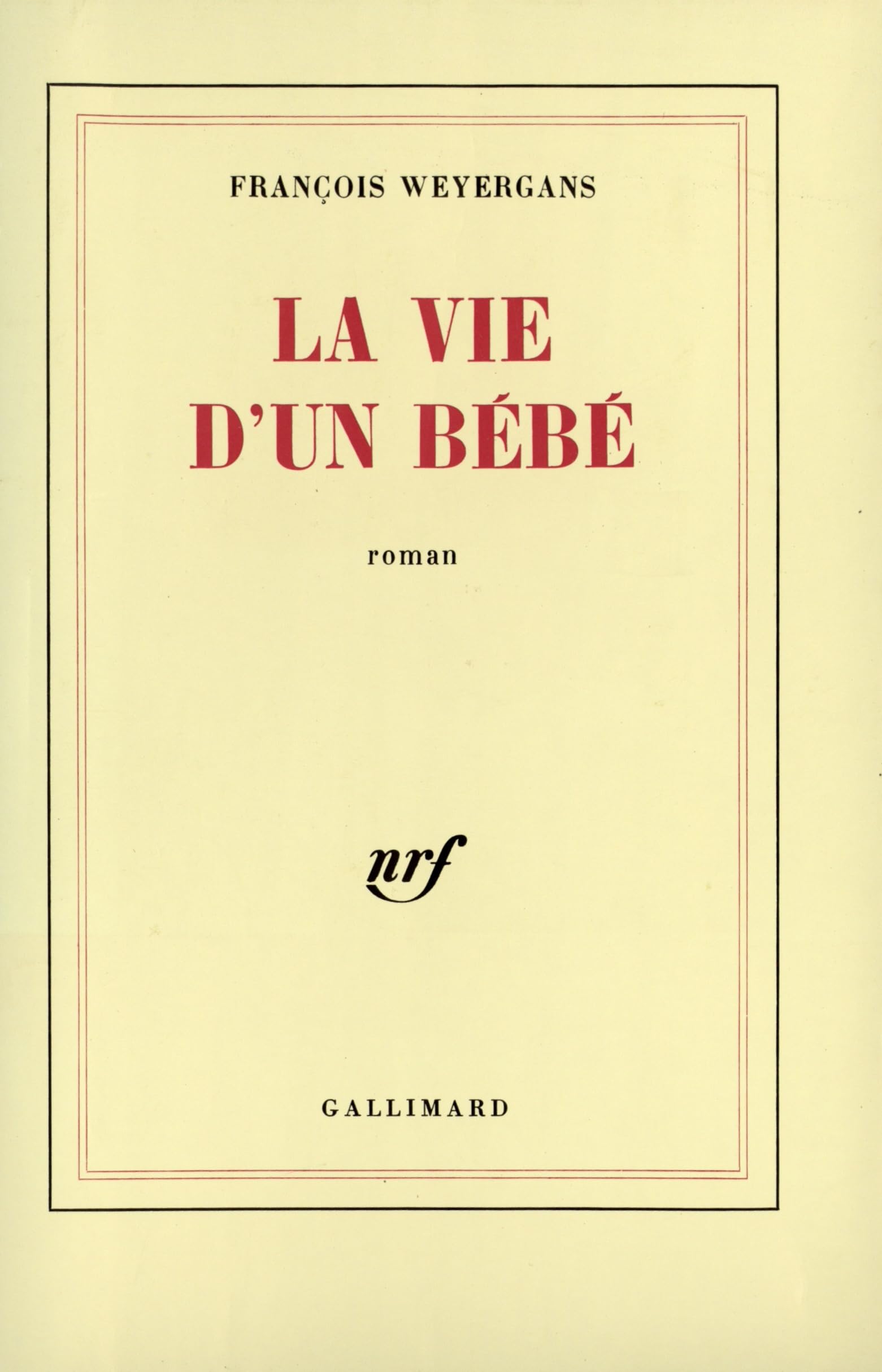 La vie d'un bébé 9782070704781