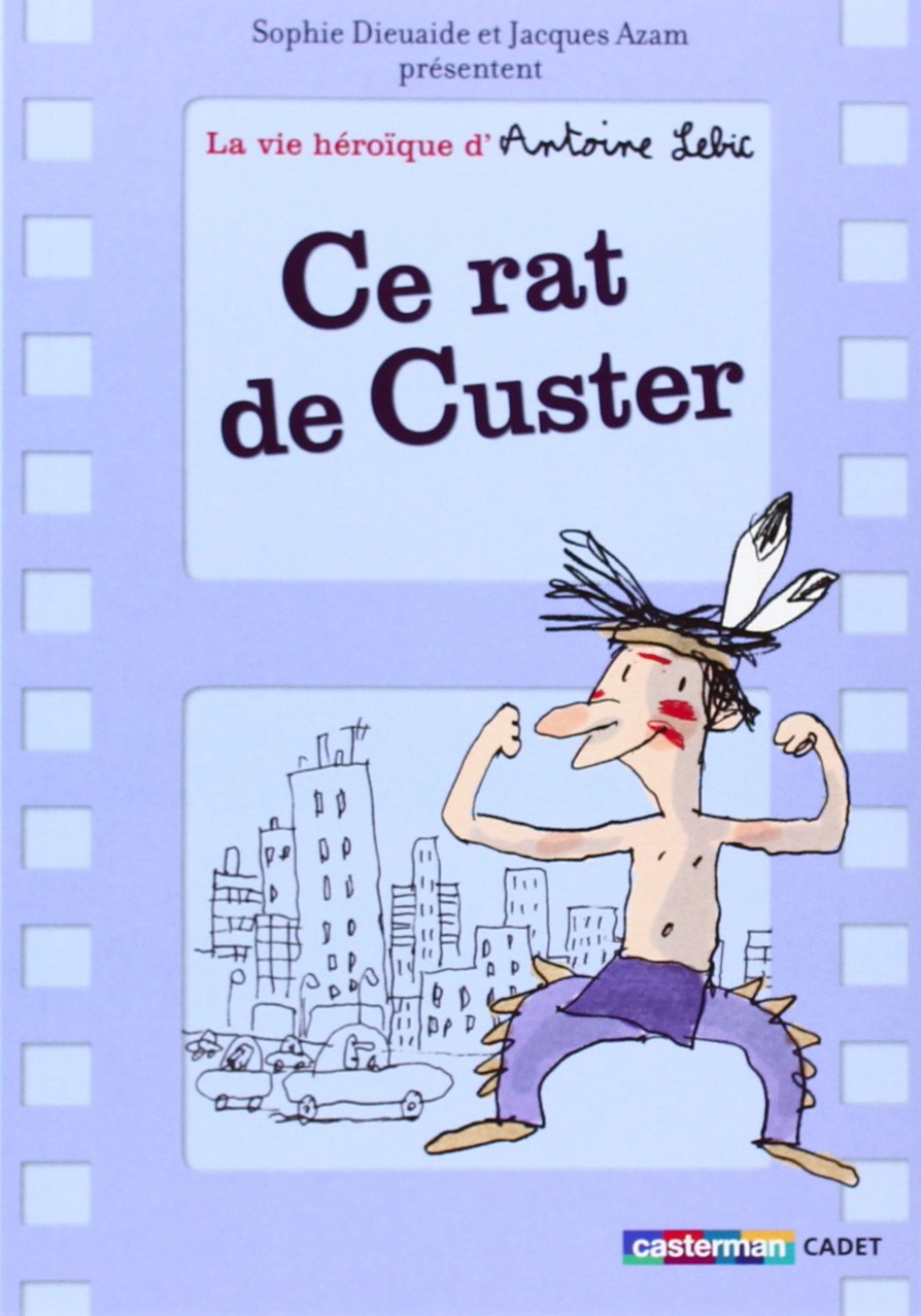 Ce rat de Custer 9782203017498