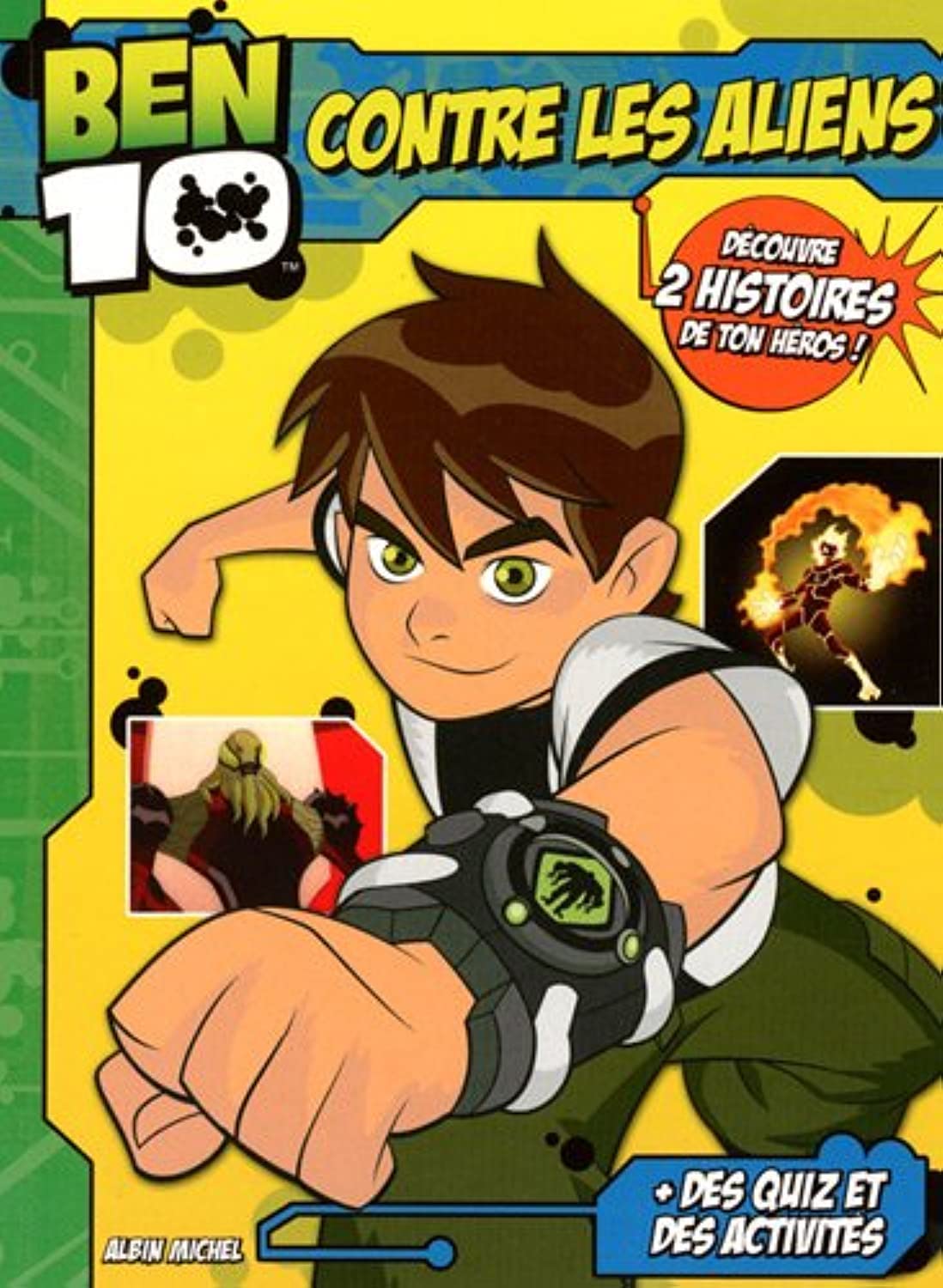 La découverte de l'Omnitrix et le monstre du lac 9782226192813