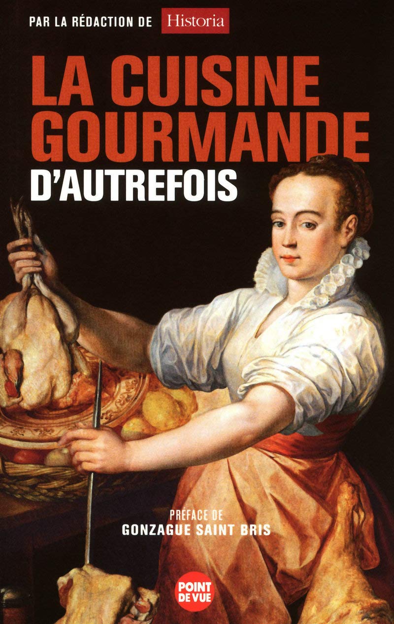 La cuisine gourmande d'autrefois 9782843437618