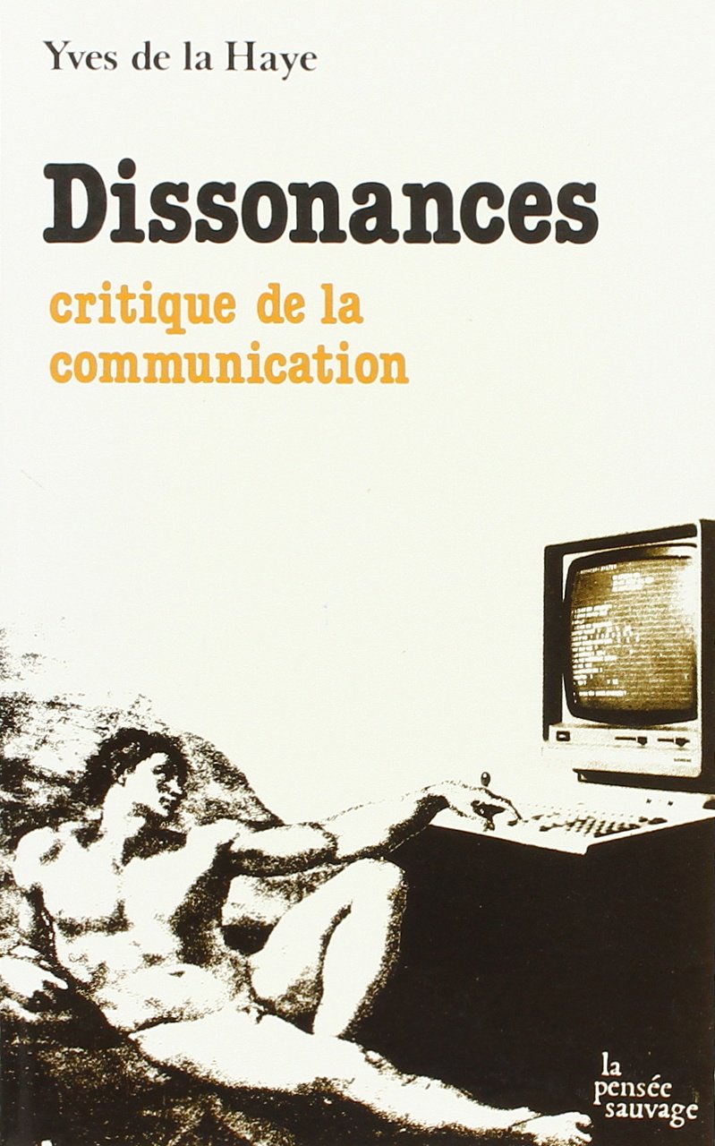 Dissonances: Critiques de la communication 9782859190514