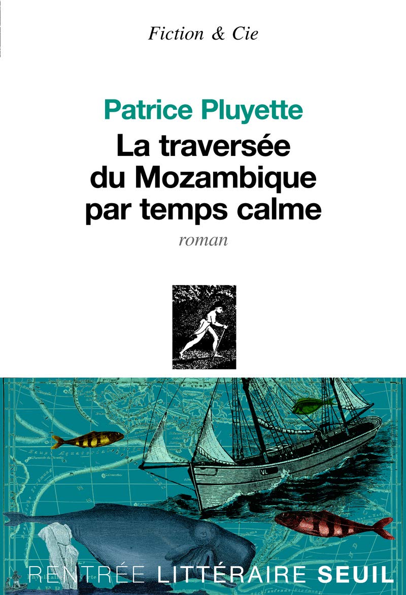 La Traversée du Mozambique par temps calme 9782020945769