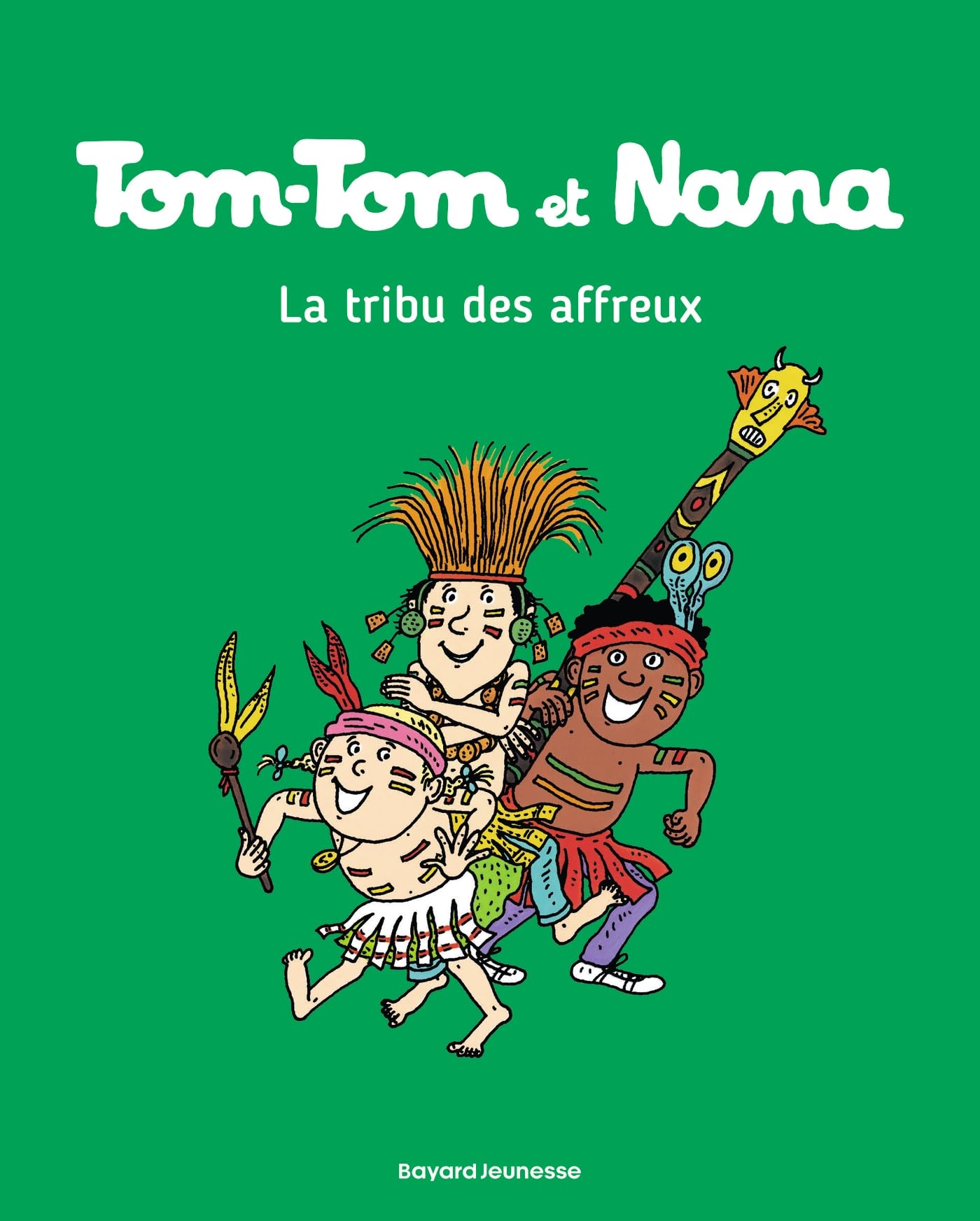 Tom-Tom et Nana, Tome 14: La tribu des affreux 9782747076470