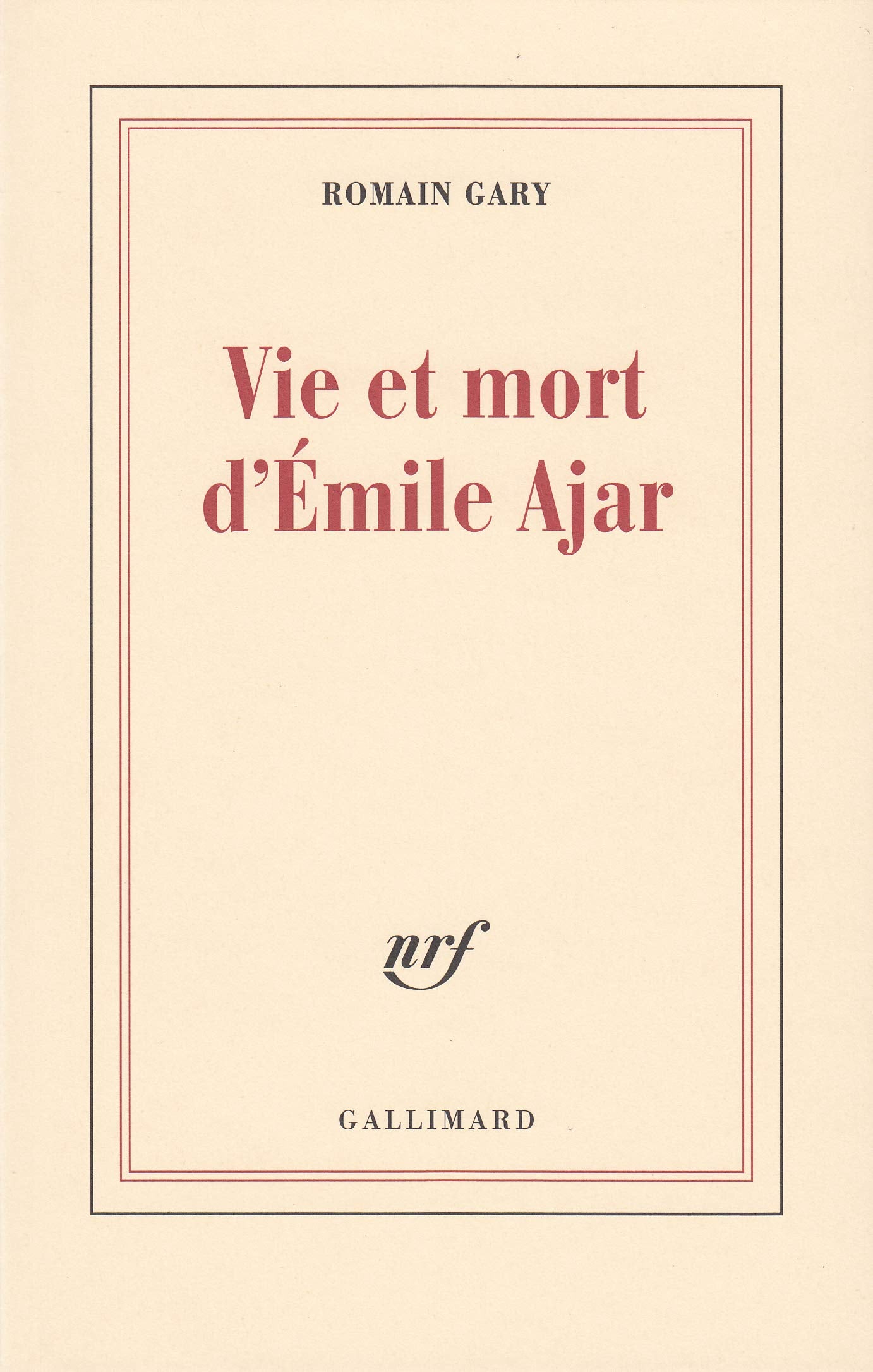 Vie et mort d'Émile Ajar 9782070263516