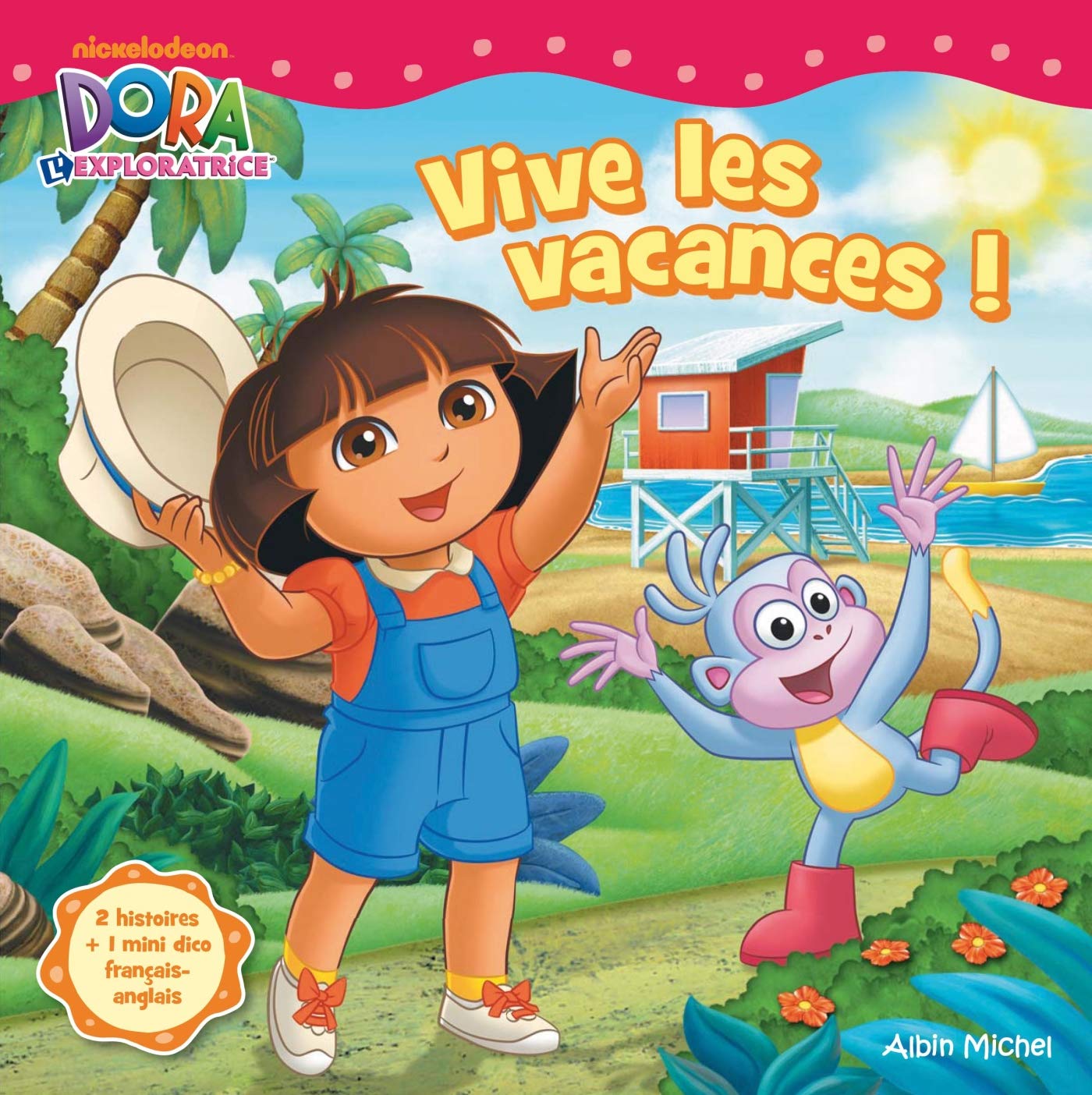 DORA VIVE LES VACANCES! 9782226247834
