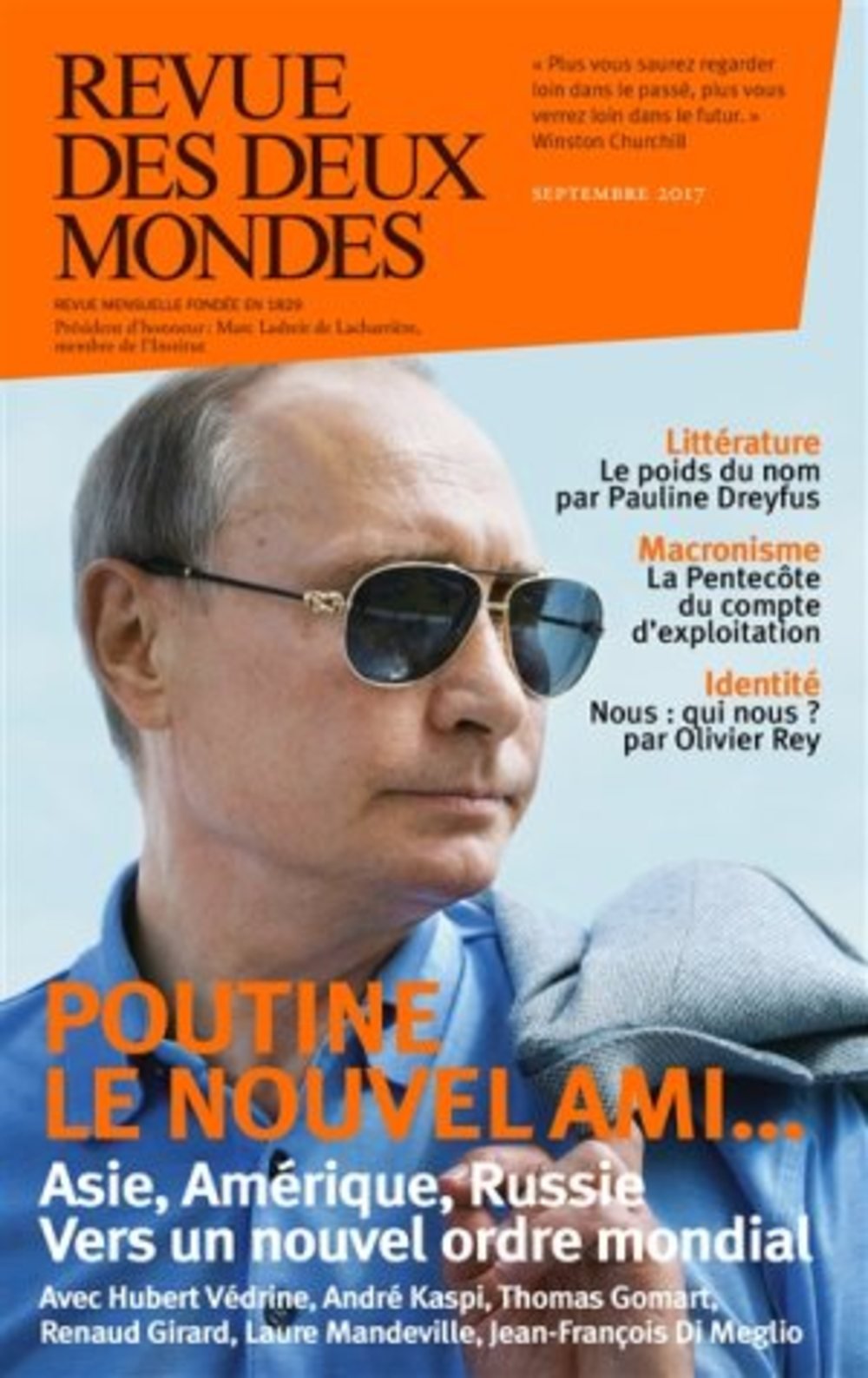 Revue des deux mondes septembre 2017. Poutine le nouvel ami...: Poutine le nouvel ami... 9782356501530