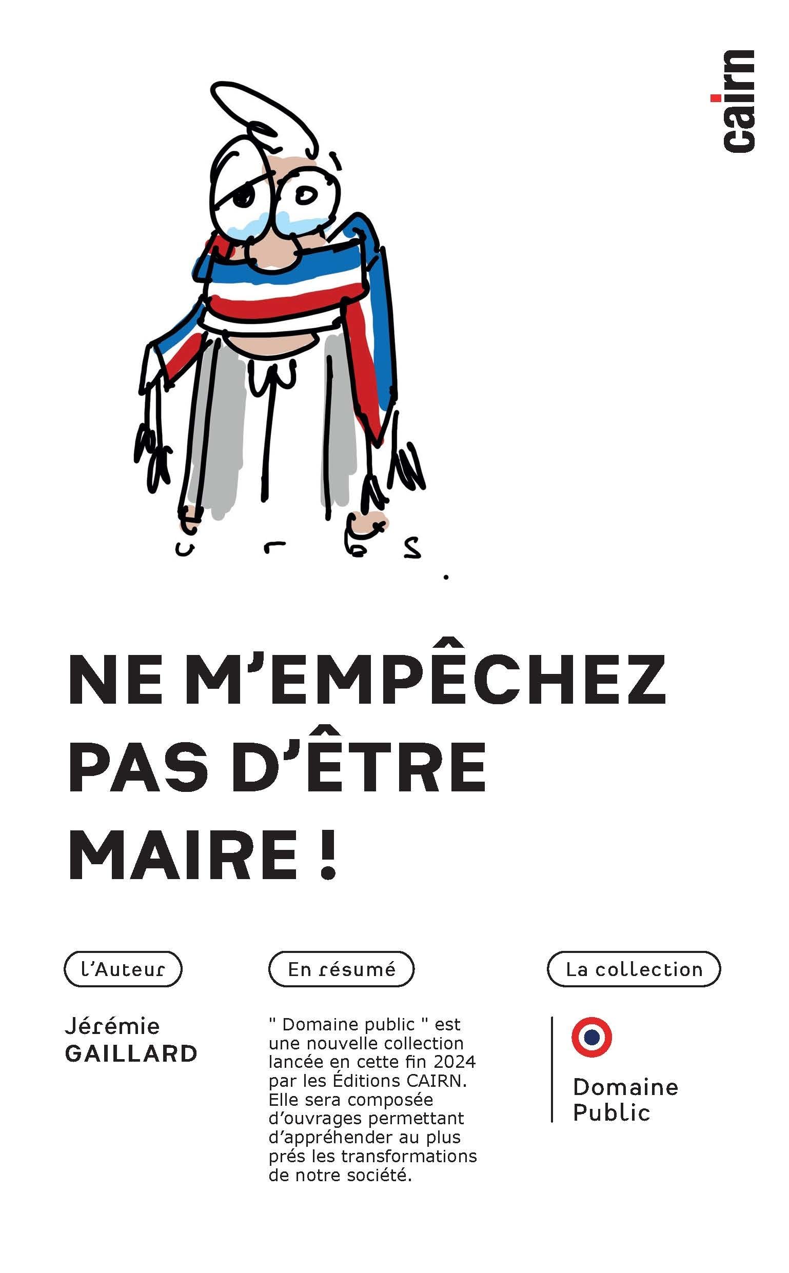 Ne m'empêchez pas d'être maire ! 9791070064634