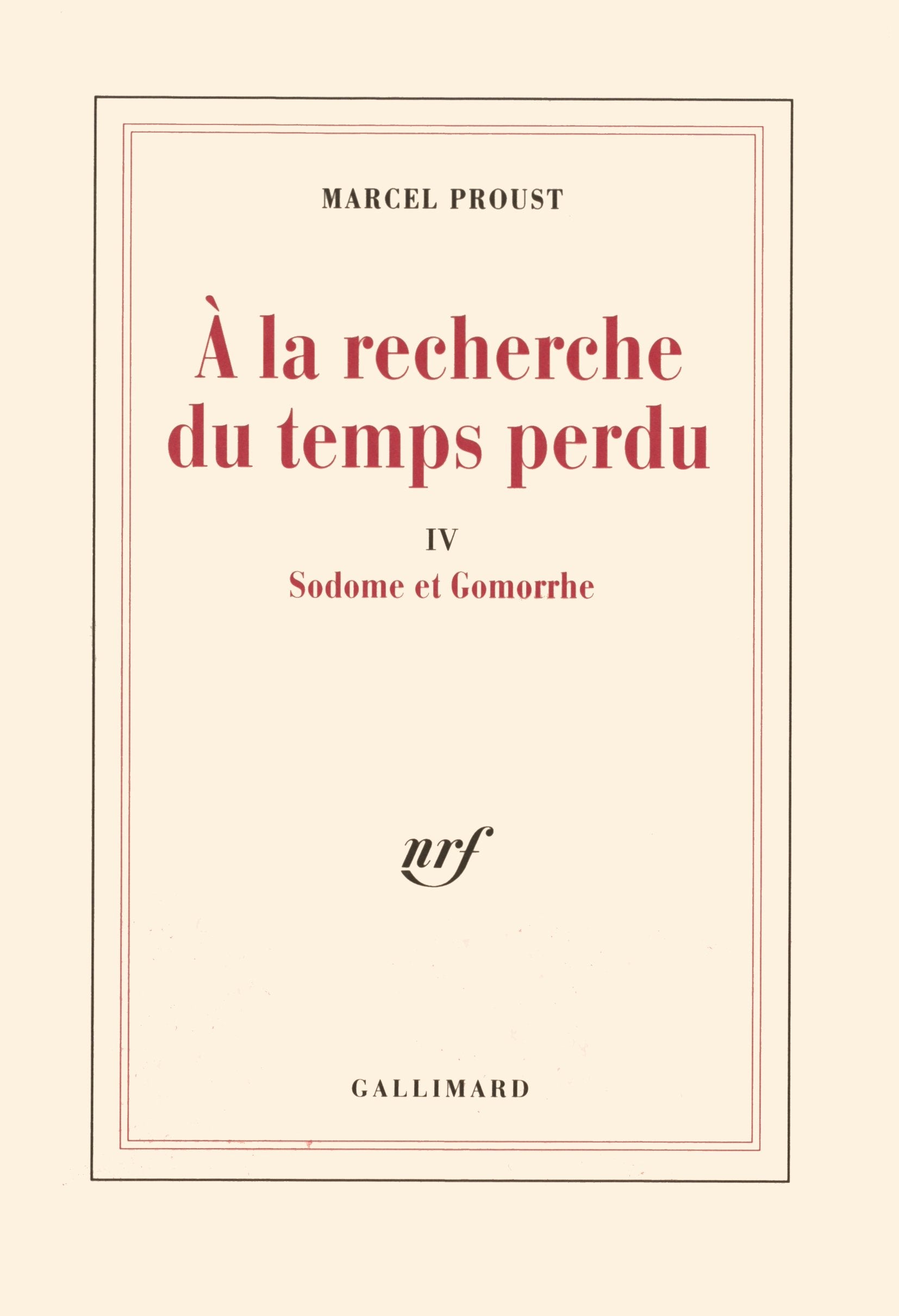 A la recherche du temps perdu, tome 4 : Sodome et Gomorrhe 9782070726387