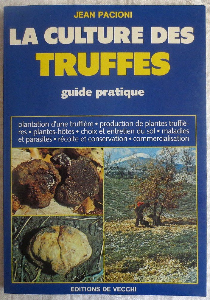 La culture rentable des truffes : guide pratique 9782732808321