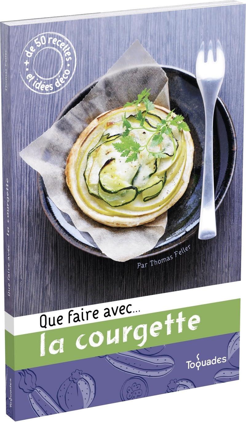 QUE FAIRE AVEC...LA COURGETTE 9782754030427