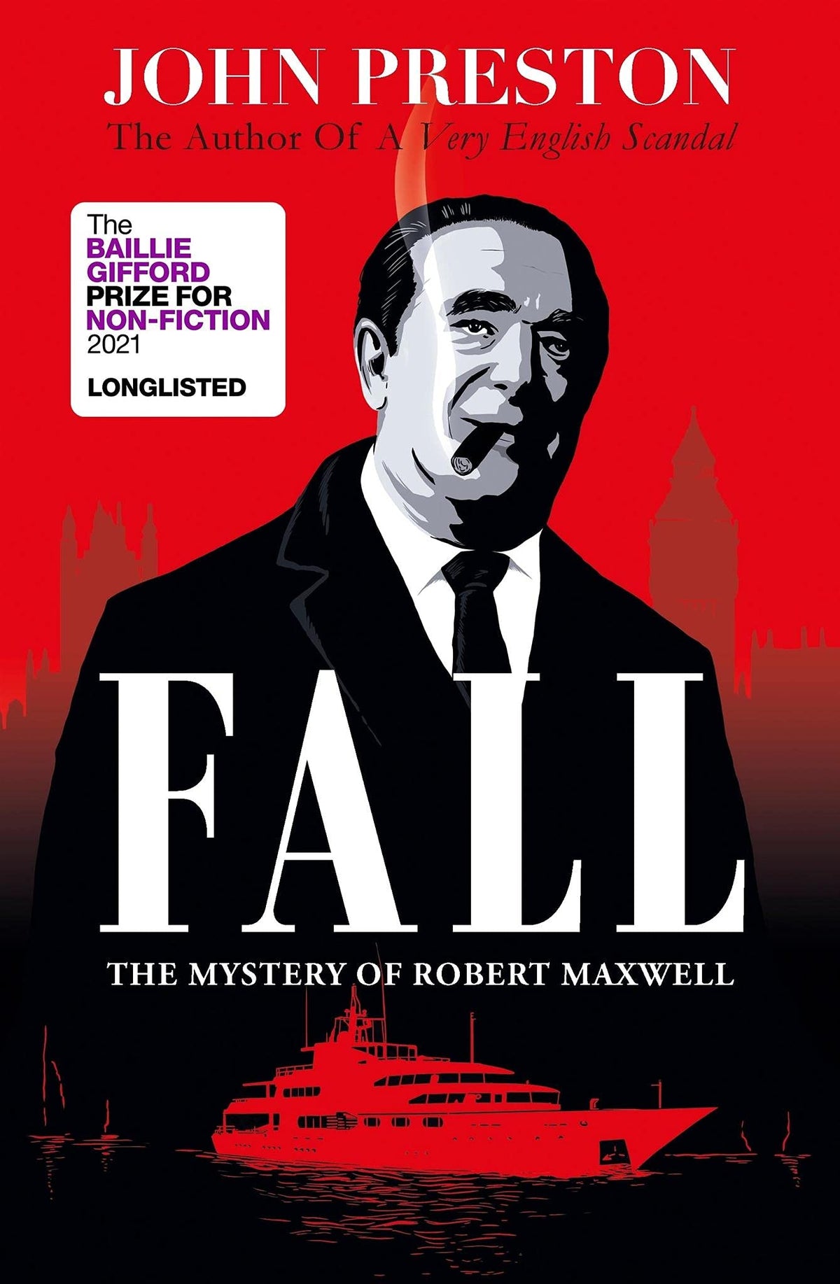 Fall: Winner of the Costa Biography Award 2021 9780241388679