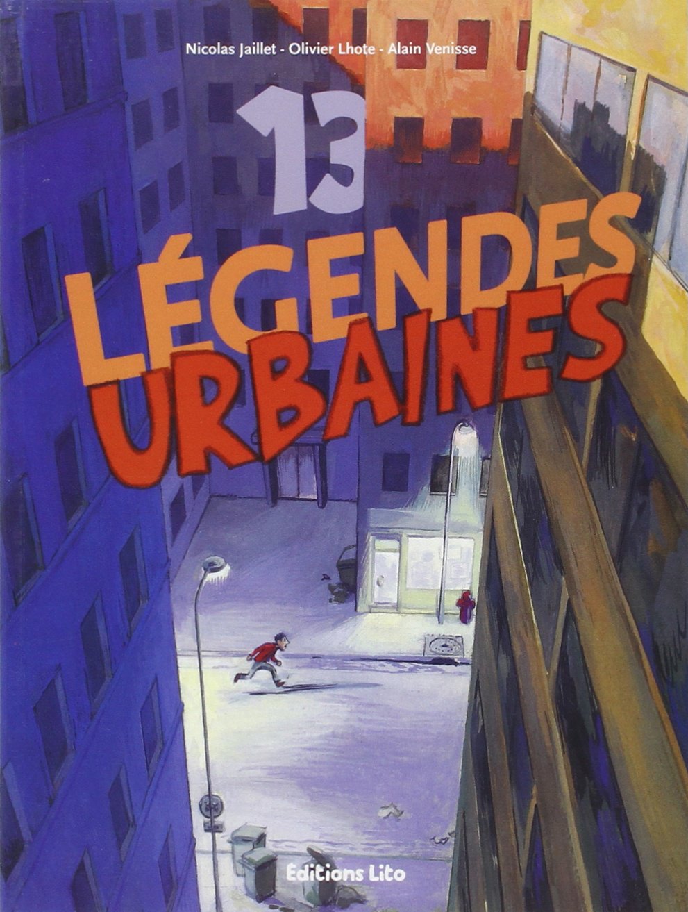 Un Livre, des Histoires : 13 Legendes Urbaines (frisson, peur, halloween) 9782244458618